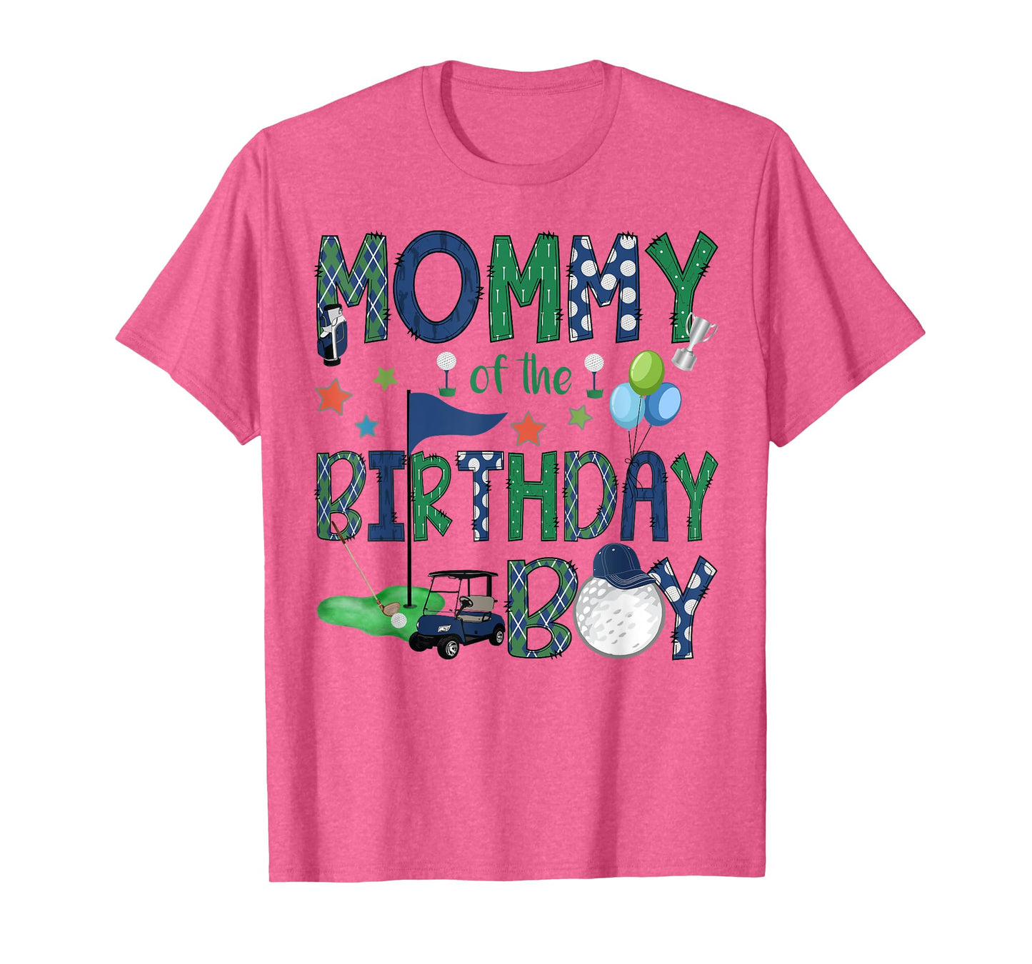 Mommy Of The Birthday Boy Hole In One Golf Lover T-Shirt