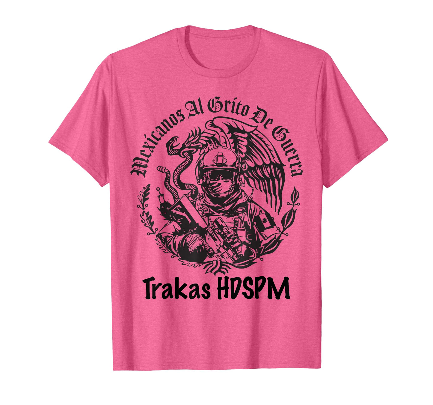 Trakas HDSPM Mexicanos al grito de guerra Mexican Pride T-Shirt