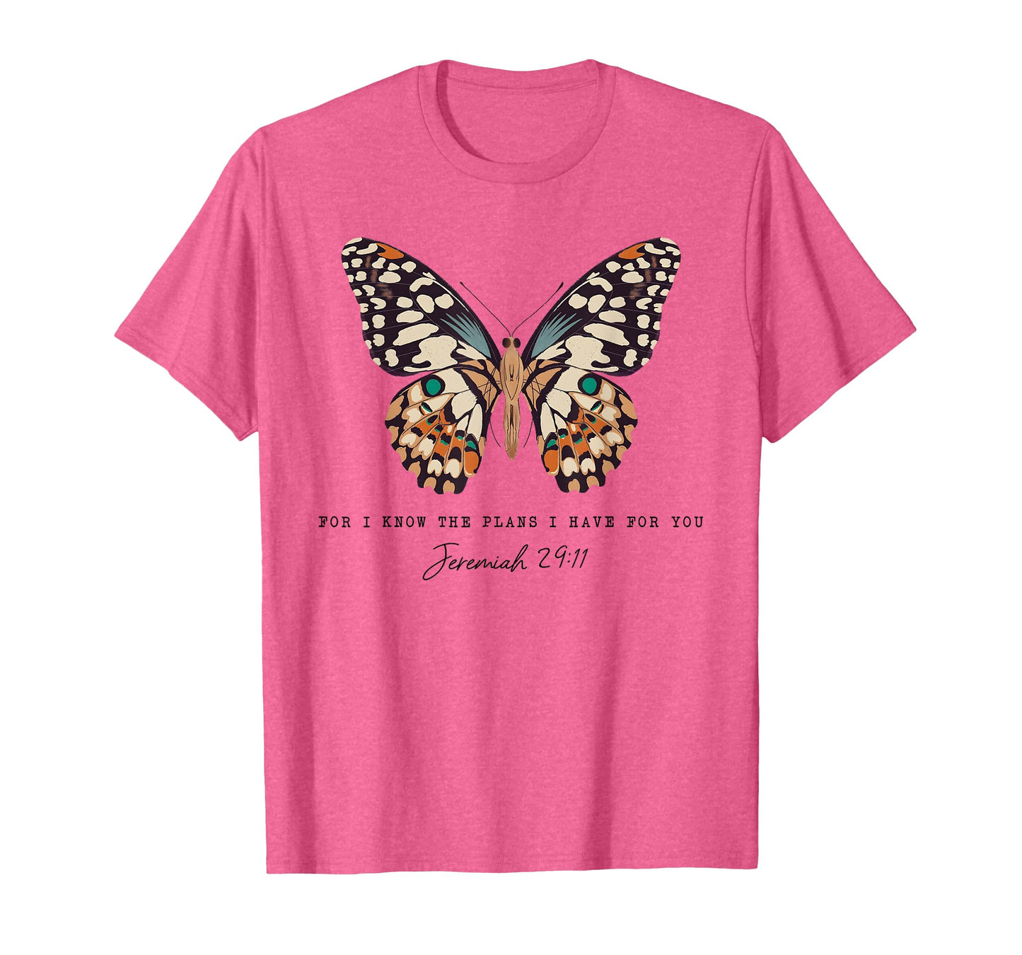 Christian Faith Jesus For I Know The Plans I Have For You T-Shirt
