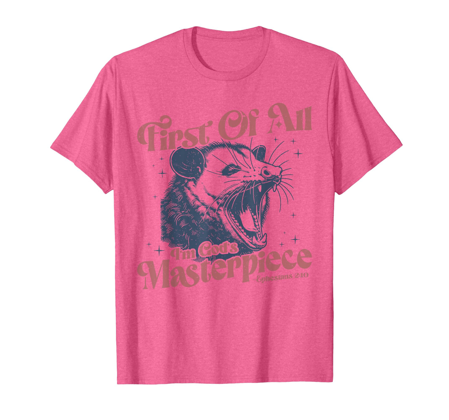 Funny Raccoon First Of All I'm God's Masterpiece Men Women T-Shirt