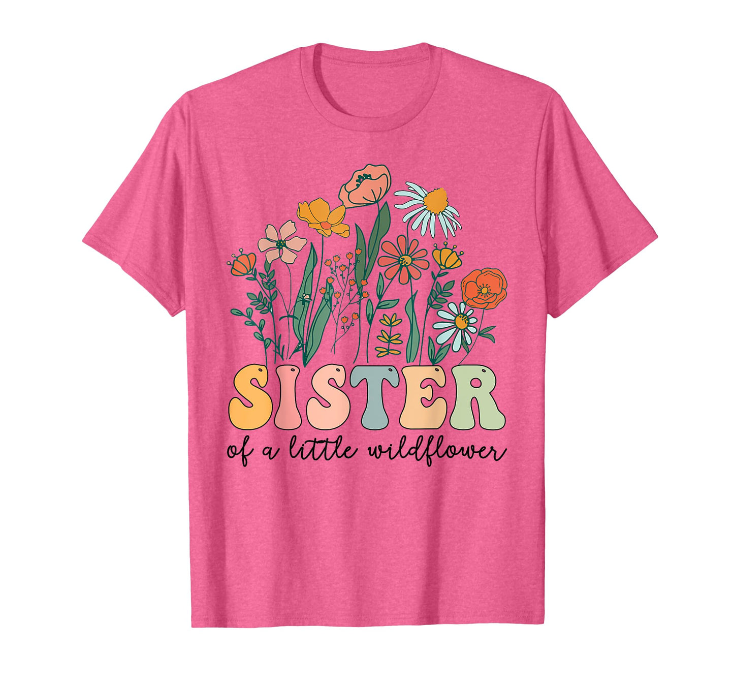 Sister Of The Little Wildflower Birthday Party Baby Shower T-Shirt