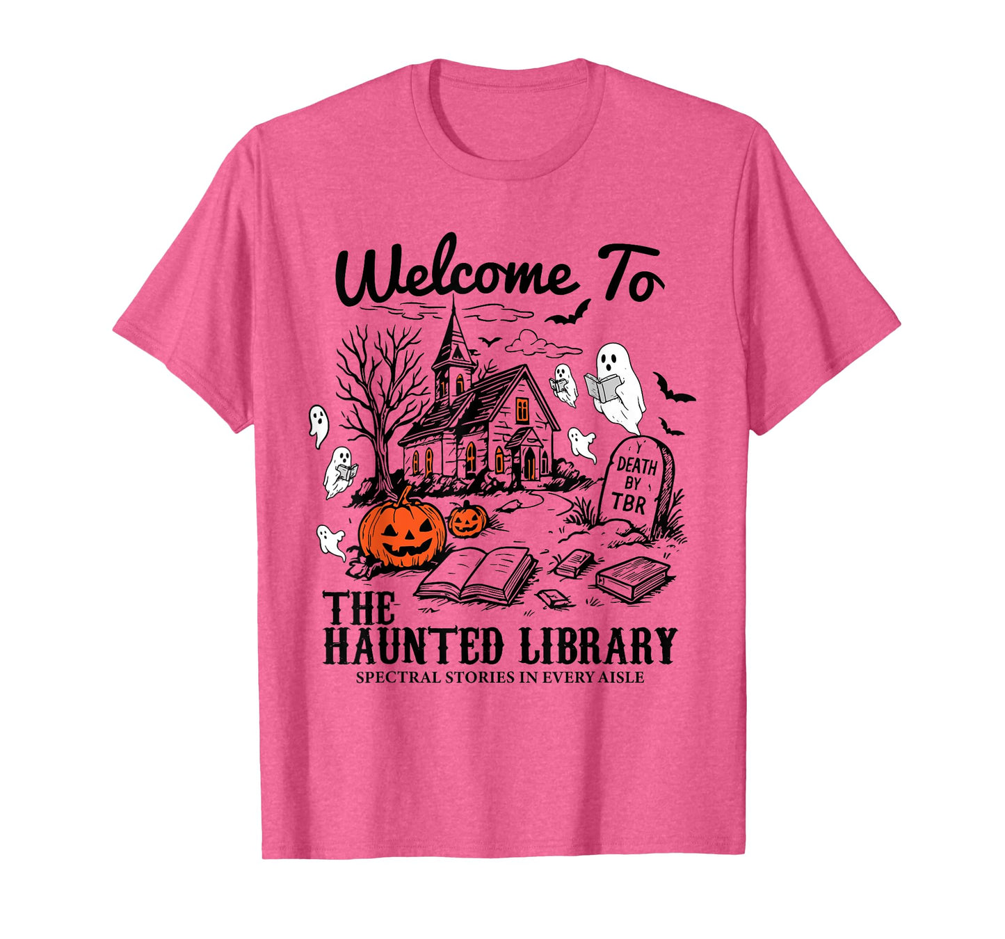 Welcome To The Haunted Library Halloween Librarian Bookish T-Shirt