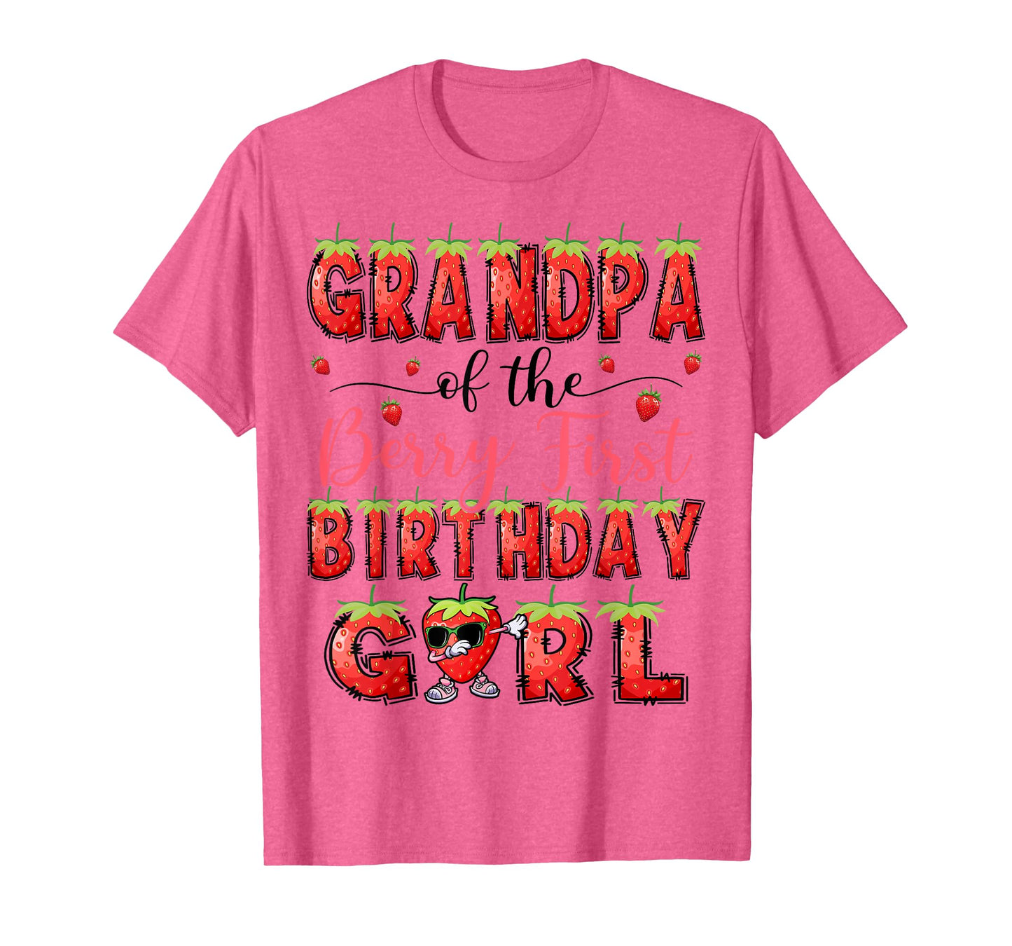 Grandpa Of The Berry First Birthday Girl Strawberry Lover T-Shirt