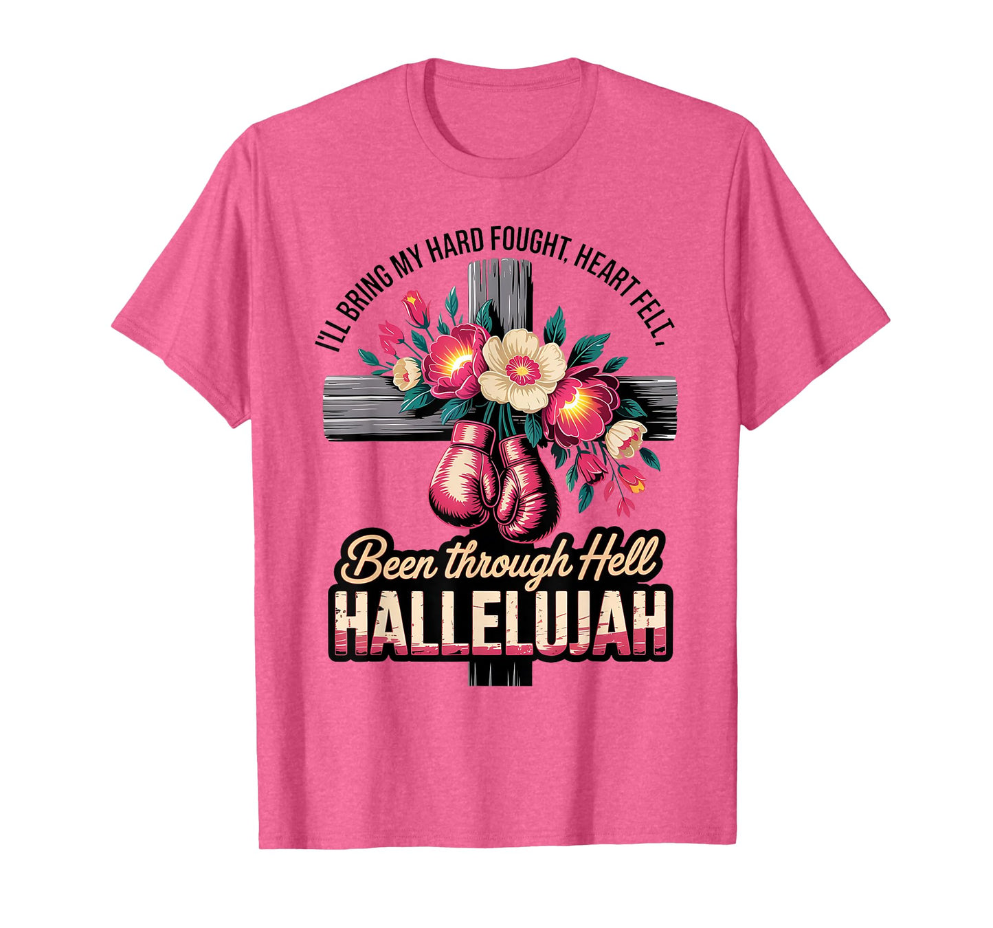 Brandon Hard Fought Hallelujah Praise Jesus Christian T-Shirt