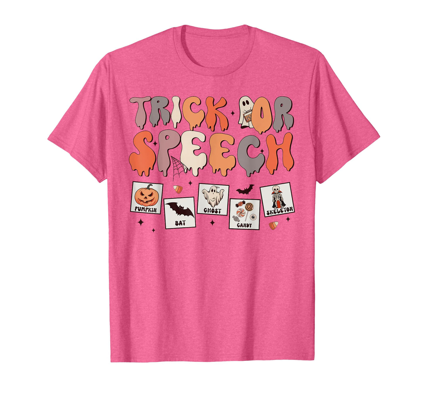 Trick Or Speech Therapy SLP Halloween Speech Therapist T-Shirt