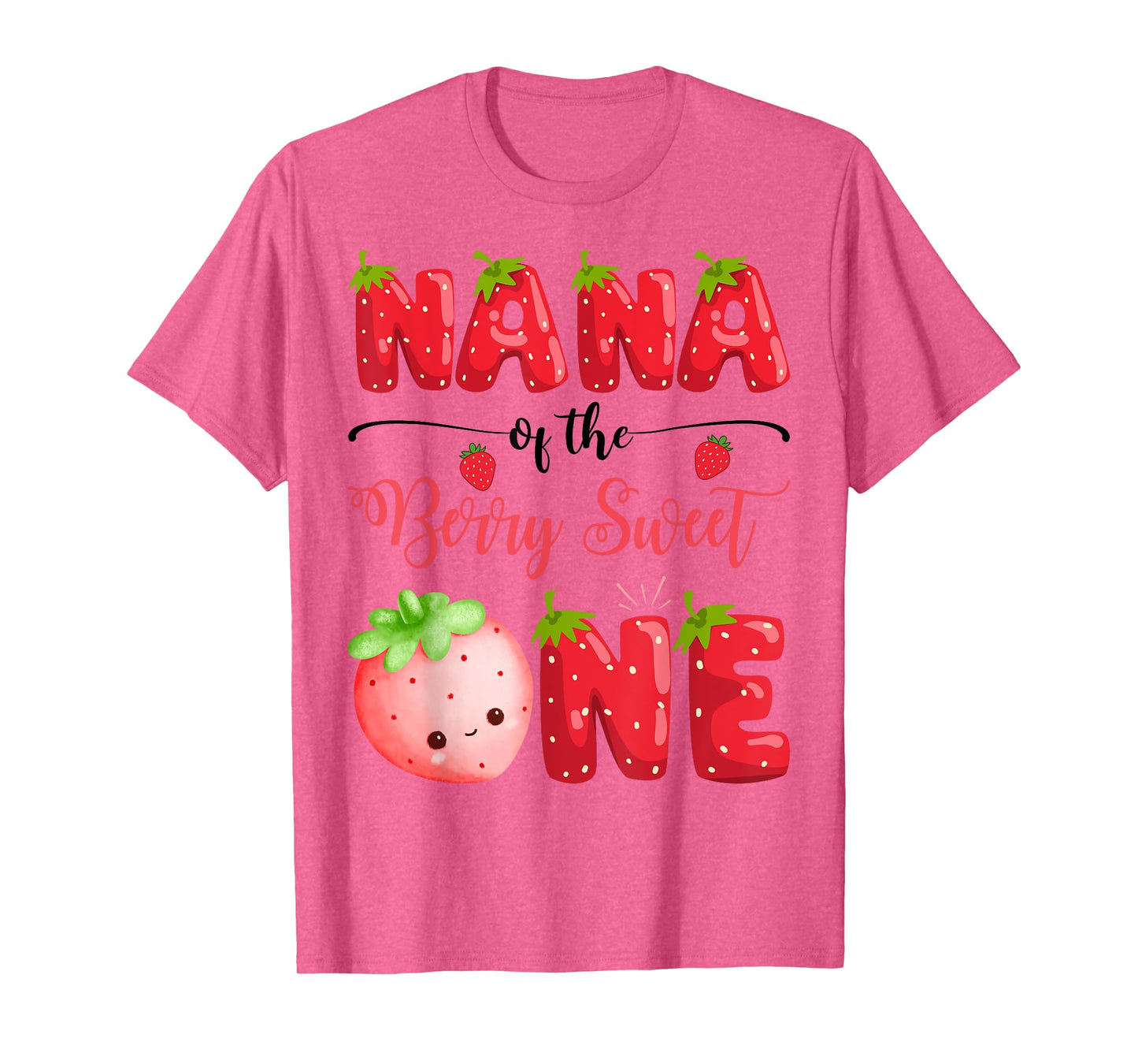 Nana Of The Berry Sweet One Birthday Girl Strawberry T-Shirt