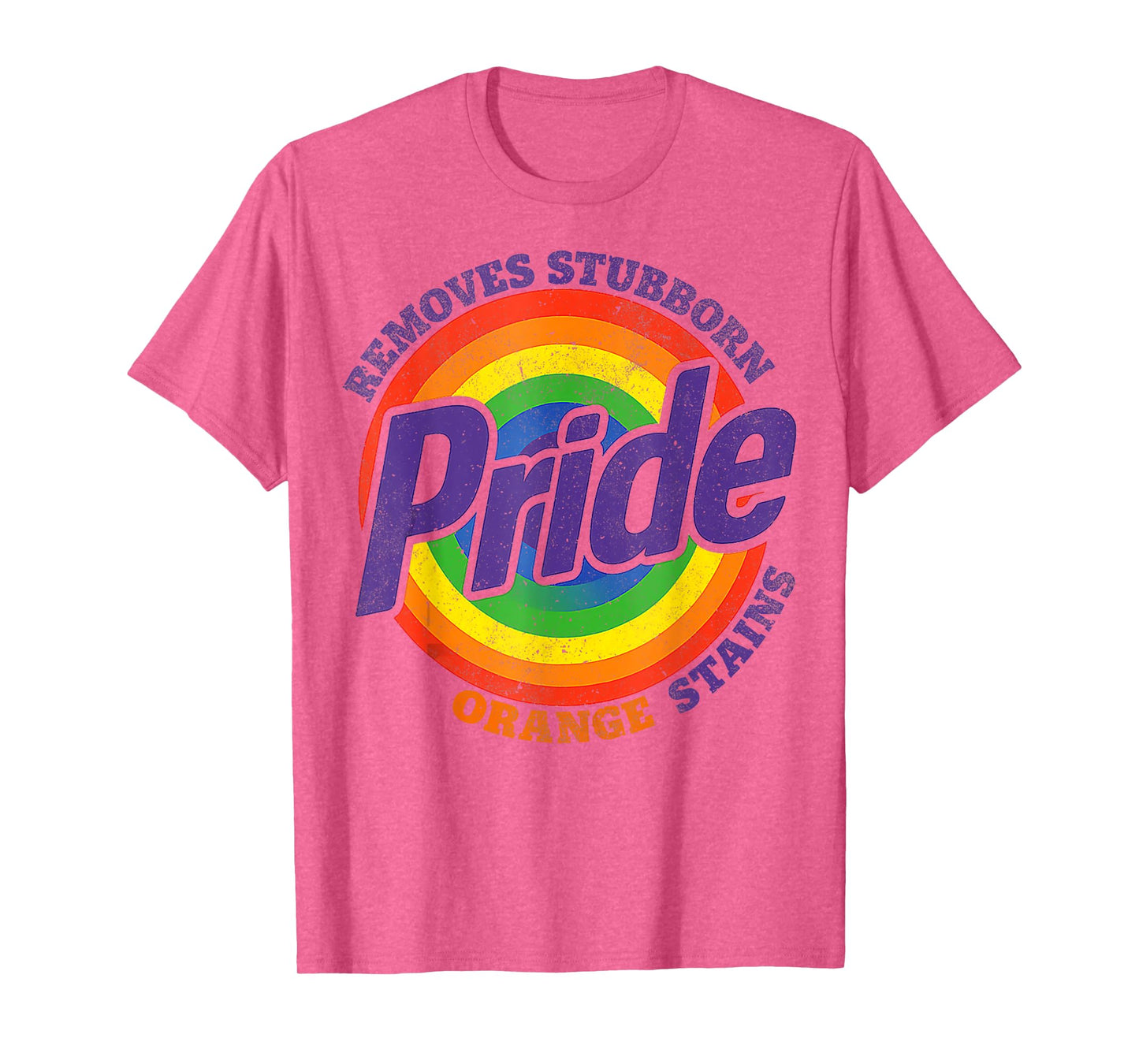 Retro Pride Removes Stubborn Orange Stains Pride Month LGBTQ T-Shirt
