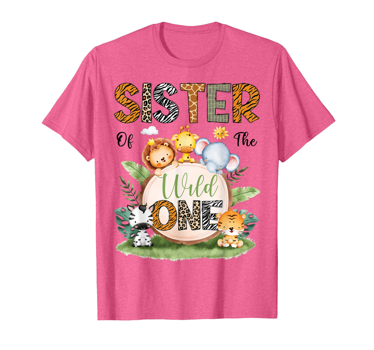 Sister Of The Wild One Safari Jungle 1St Birthday Matching T-Shirt