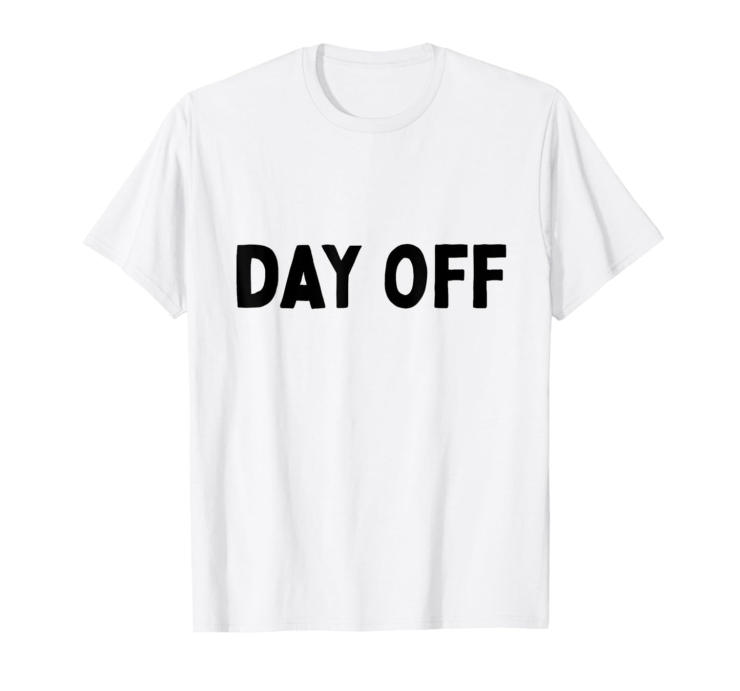 Day Off T-Shirt