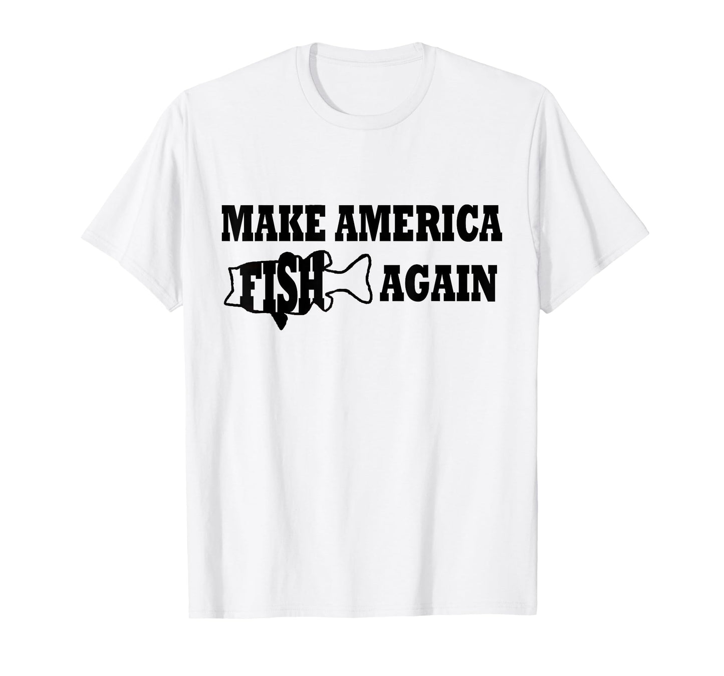 Make America Fish Again Funny Presidental Fishing Shirt