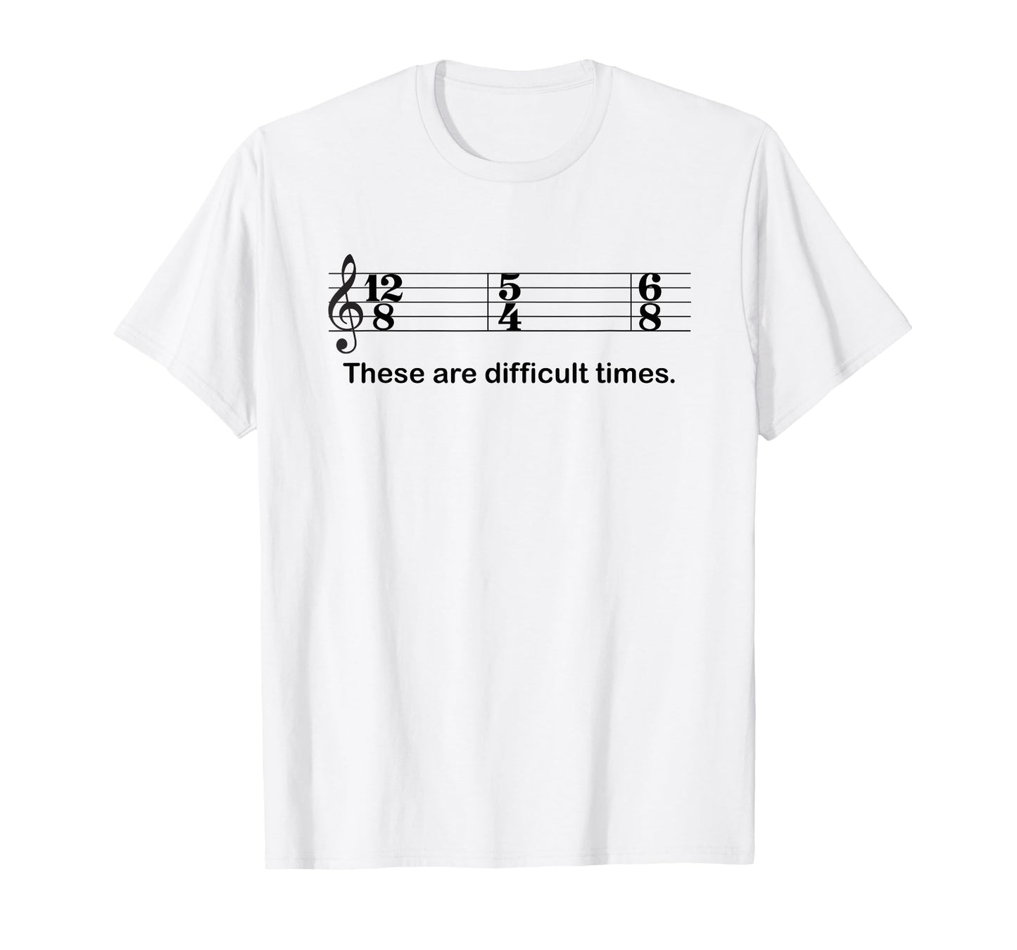 Funny Music Gag Design| Music Theory Funny | Time Signature T-Shirt
