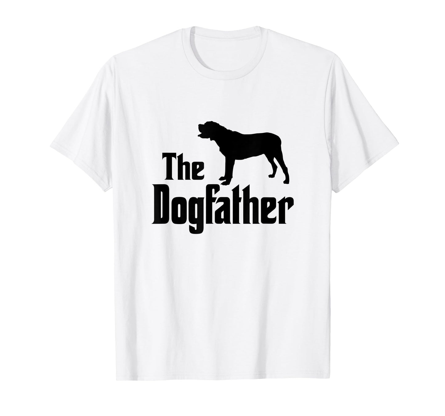 The Dogfather - funny dog gift, funny Mastiff T-Shirt