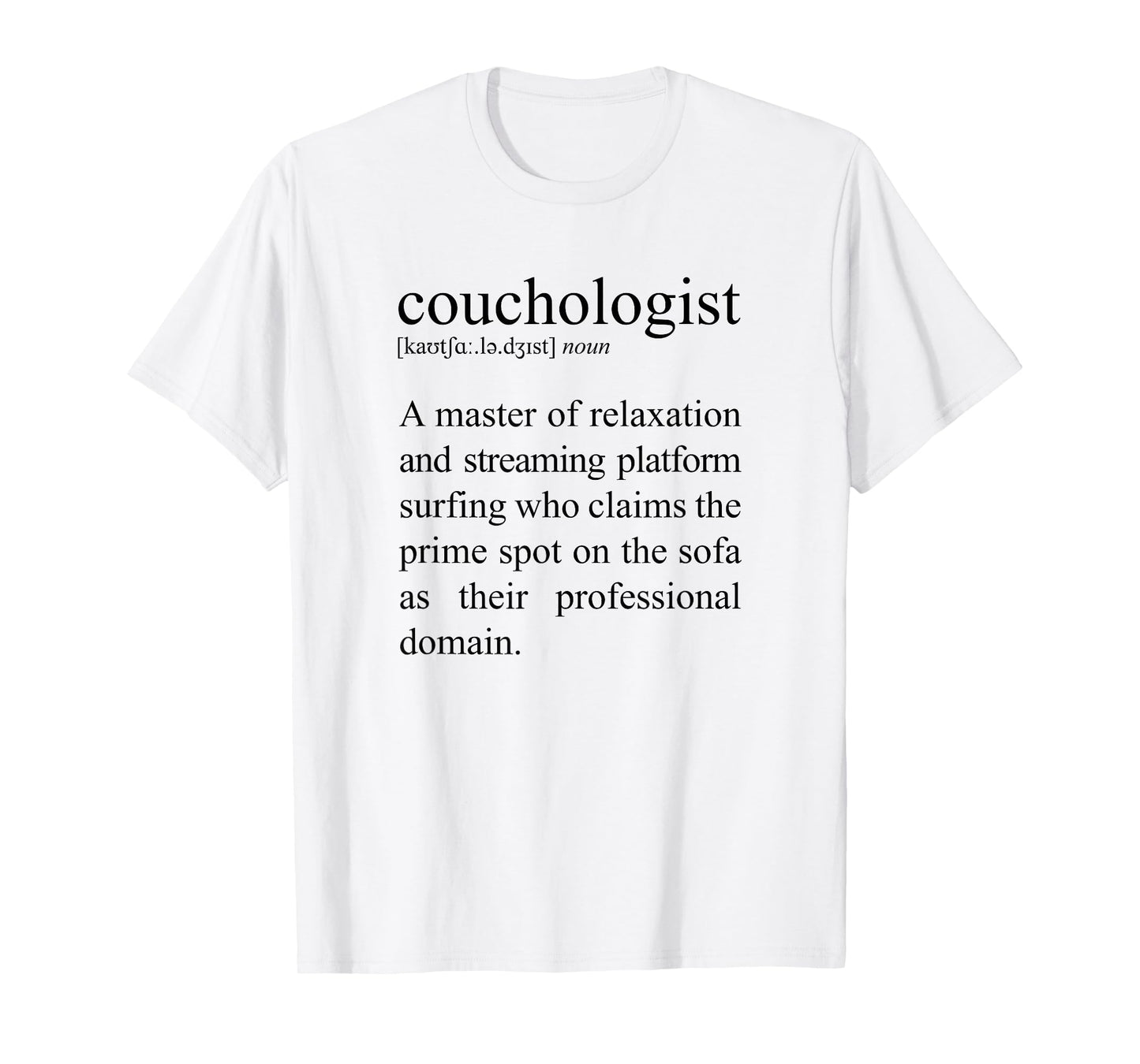 Couchologist Definition, Couch Relaxation T-Shirt