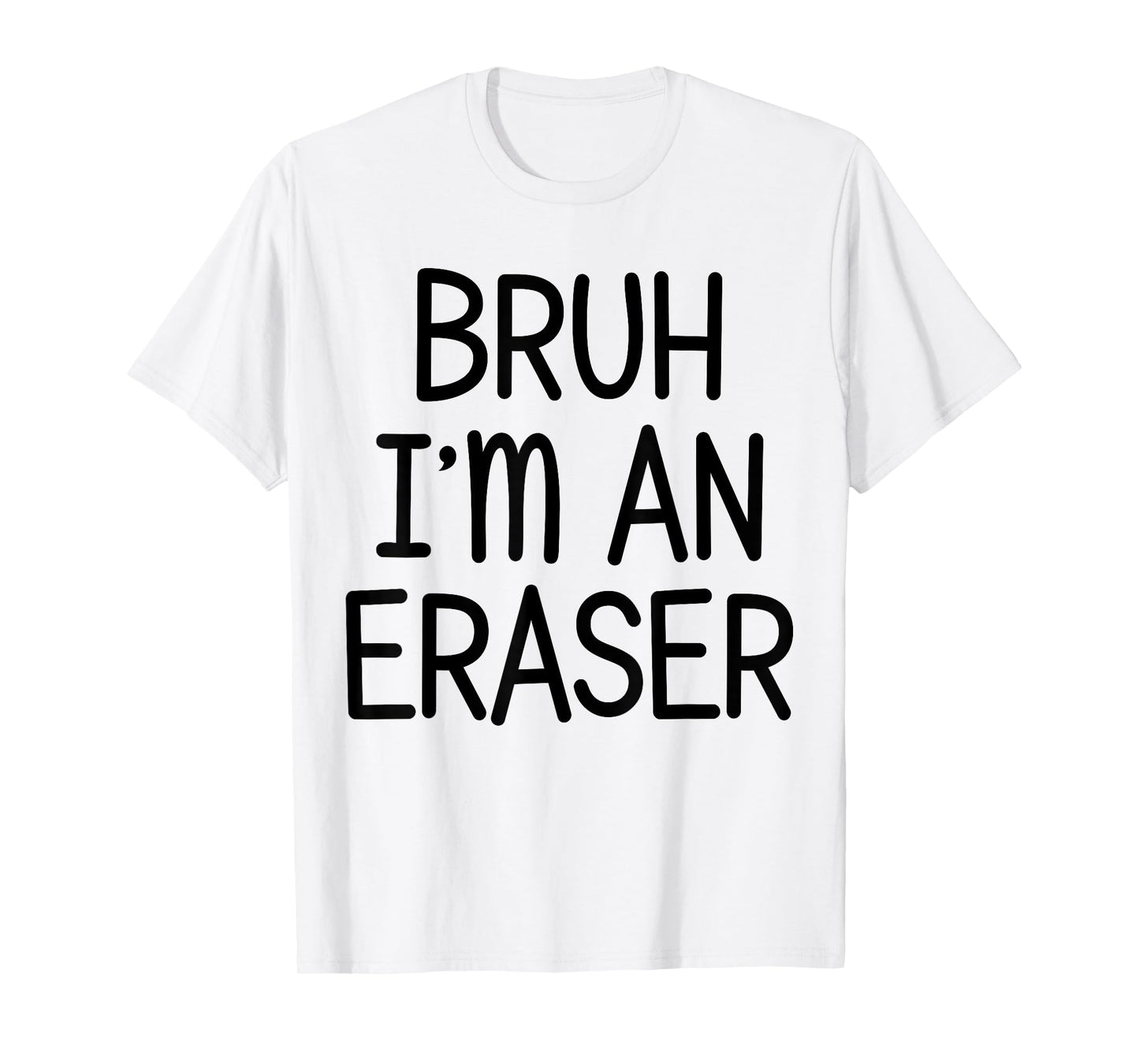 Pretend I'm An Eraser Funny Lazy Halloween Costume Party T-Shirt