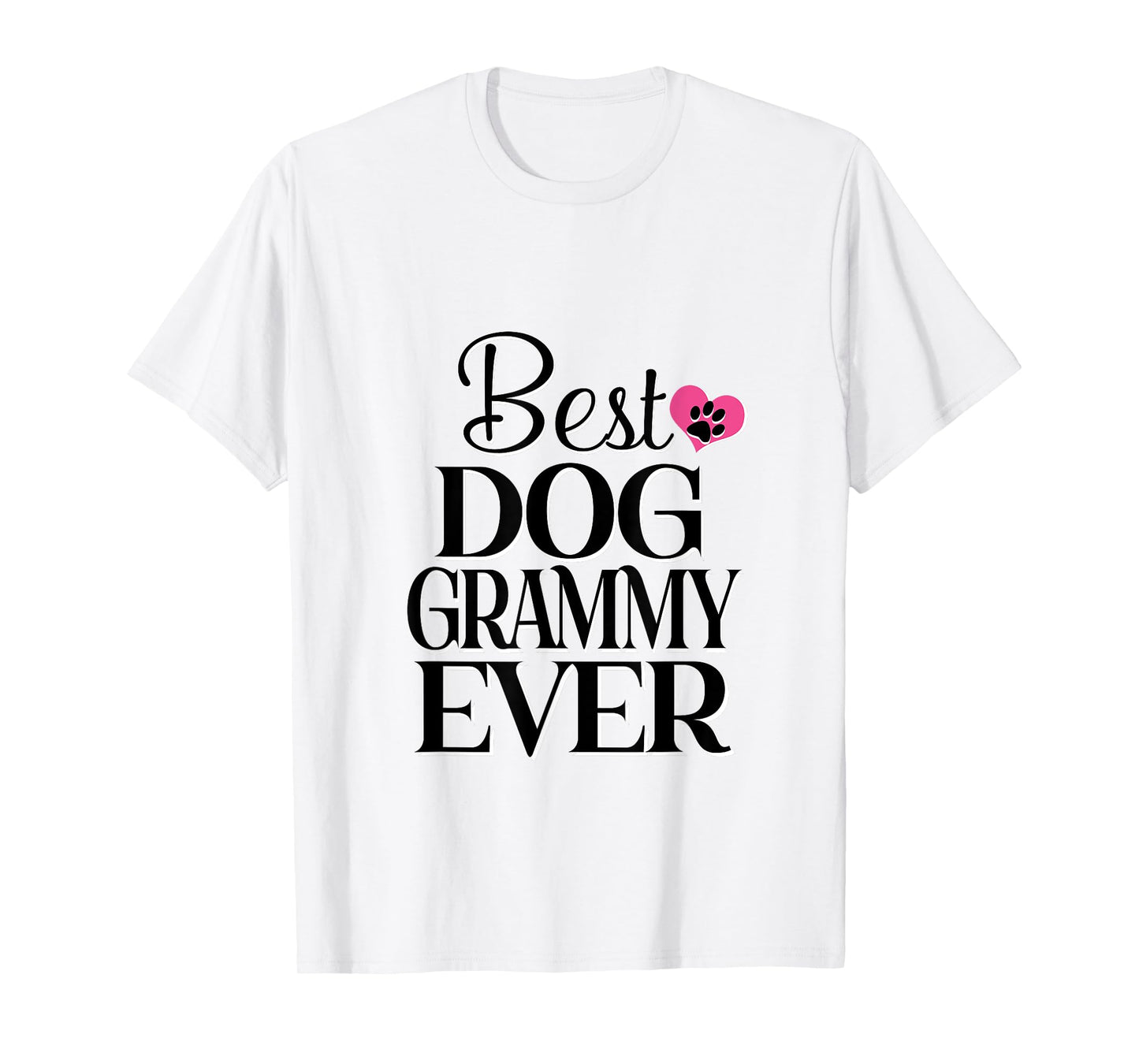 Best Dog Grammy Ever Tshirt T-Shirt