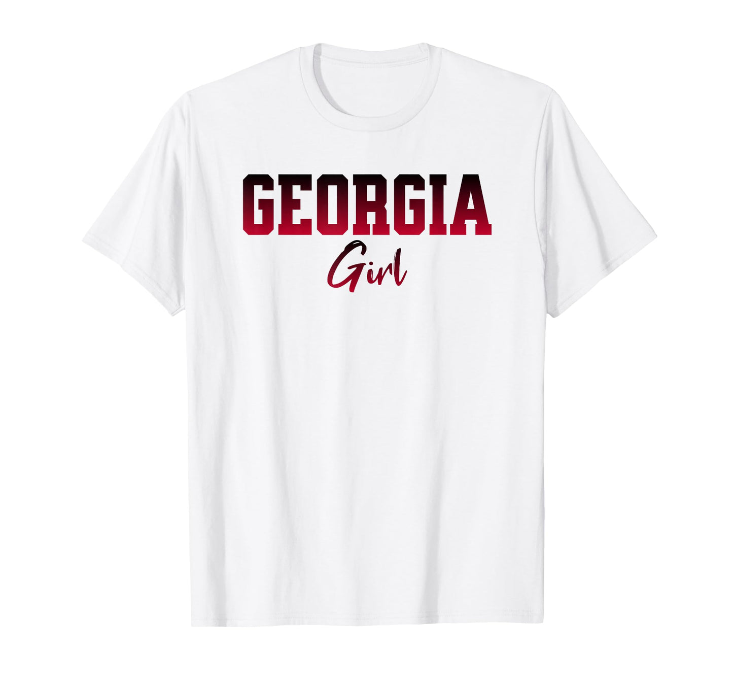 Cute Georgia Girl. for Women and Girls who Love Georgia T-Shirt