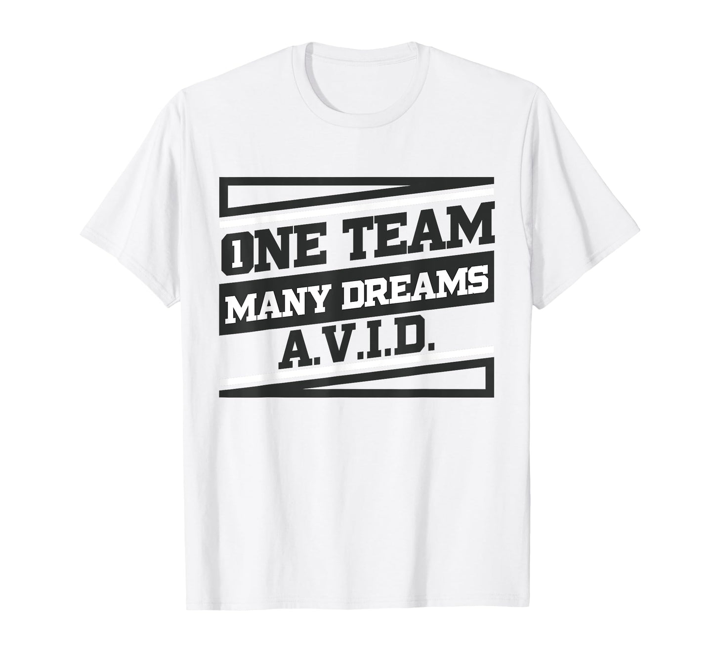 AVID One Team Fun Teacher School T shirt Student T-Shirt