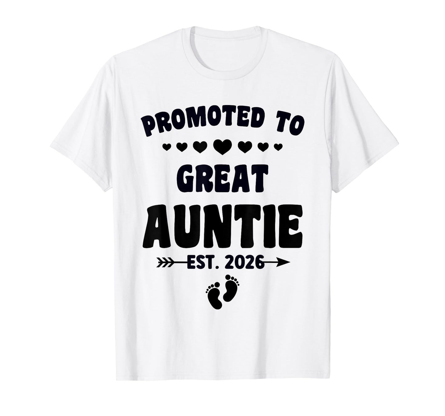 Promoted To Great Aunt Est. 2026 Pregnancy Announcement T-Shirt
