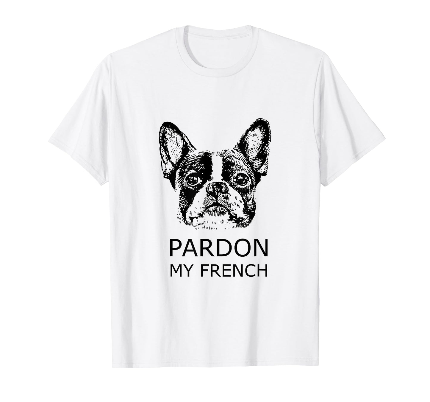 Pardon My French t shirt best gift T-Shirt
