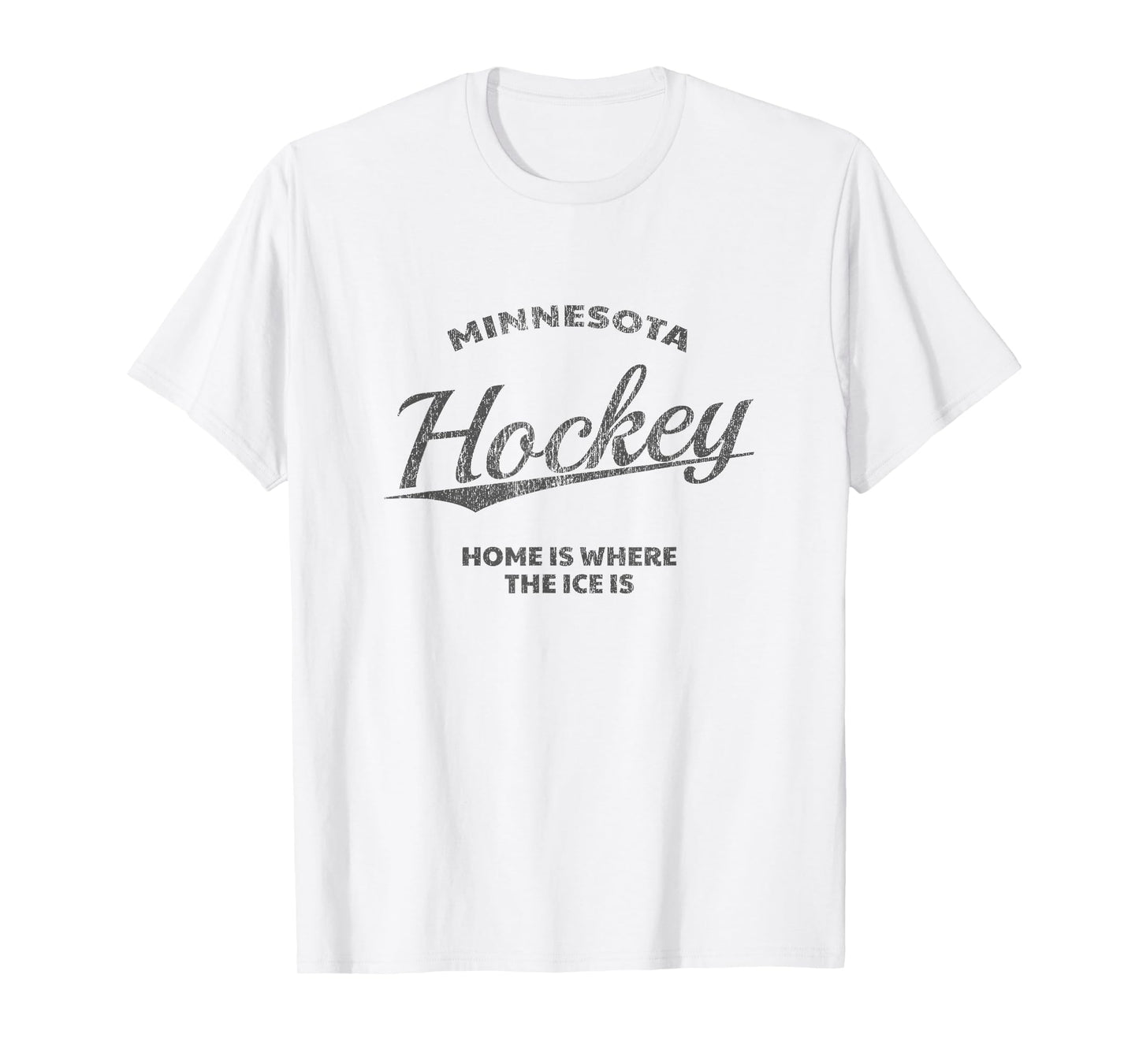 Minnesota Hockey, Home Is Where The Ice Is, Retro-Style T-Shirt