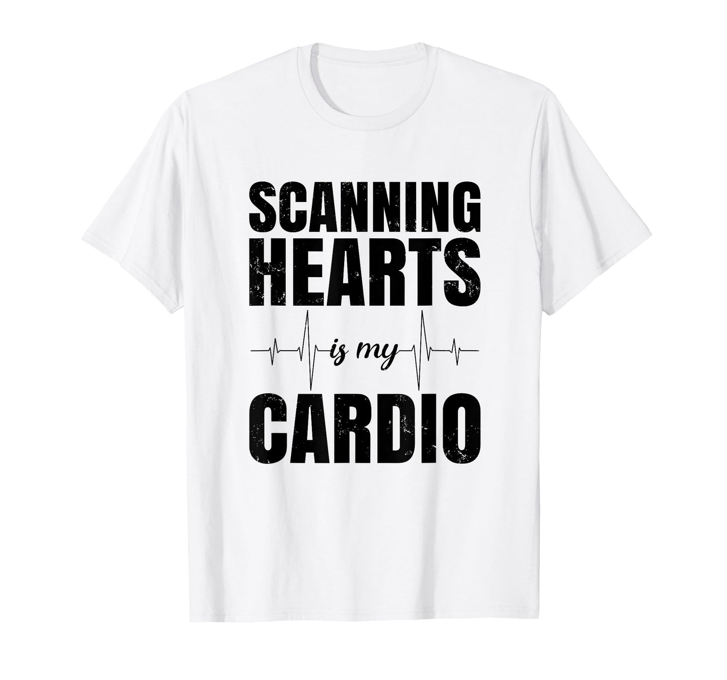 Funny Cardiac Sonographer - Scanning Hearts T-Shirt