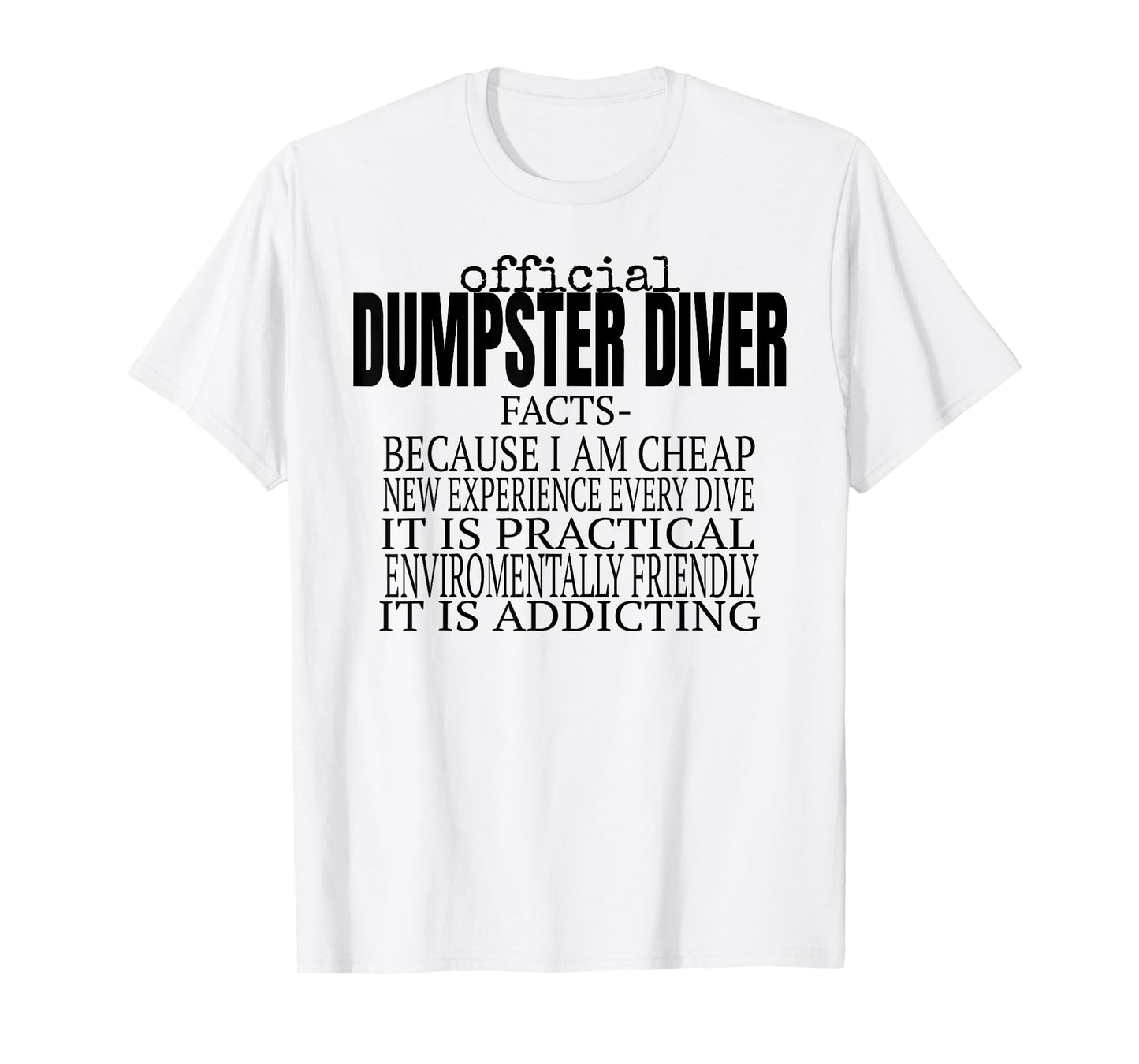 Official Dumpster Diver Funny T-Shirt