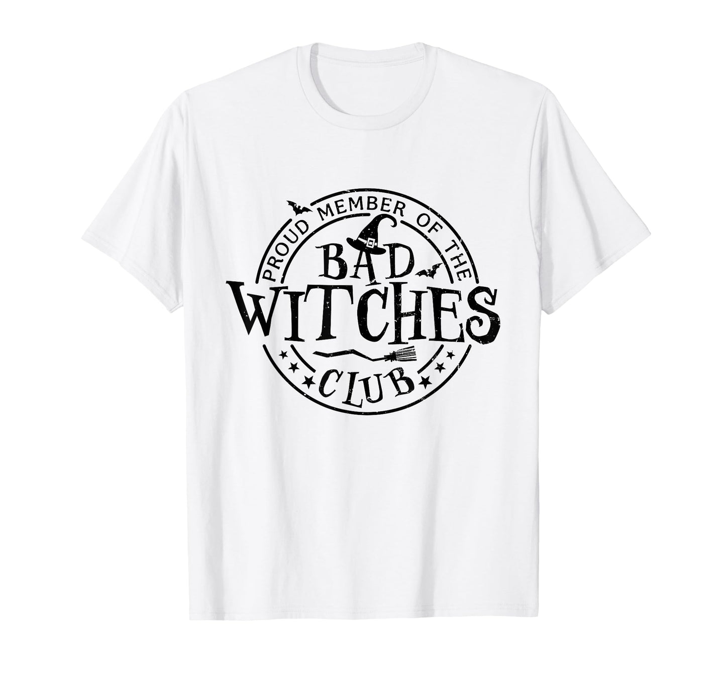 Proud Member Of Bad Witches Club Witchcraft Woman Halloween T-Shirt