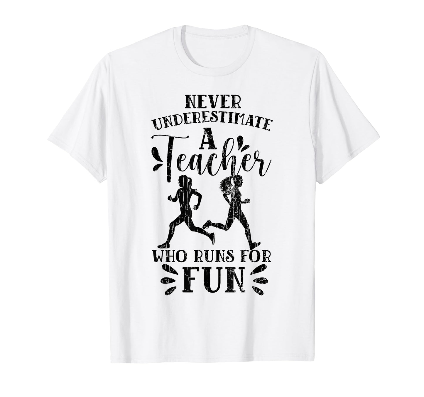 Teacher Who Runs For Fun Marathon Running Runner Graphic T-Shirt