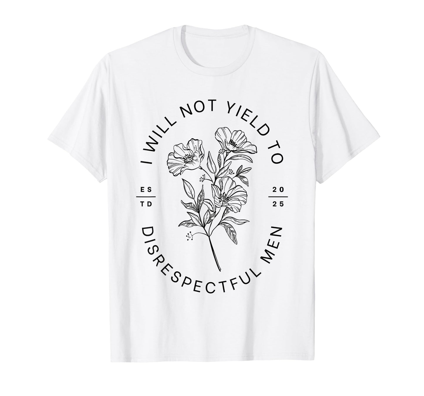 I Will Not Yield To Disrespectful Men AOC T-Shirt