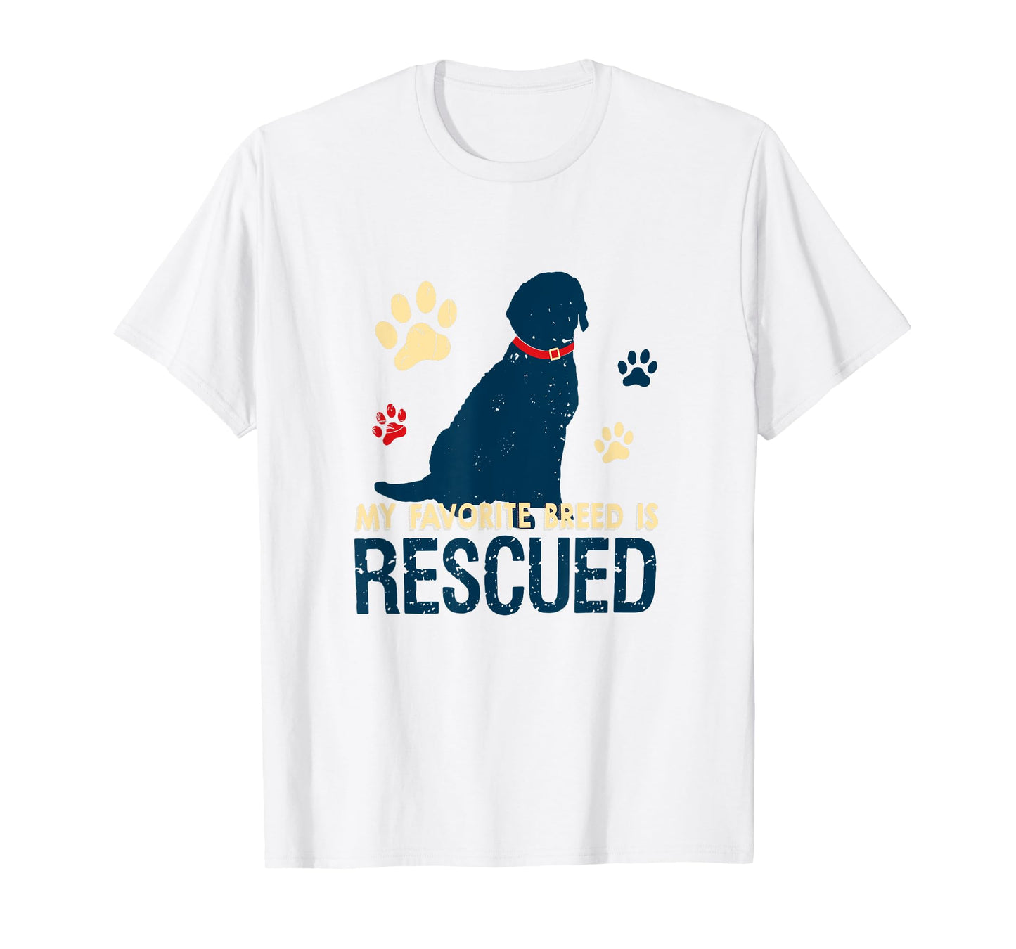 My Favorite Breed is Rescued Dog Lovers Unisex Men Women T-Shirt