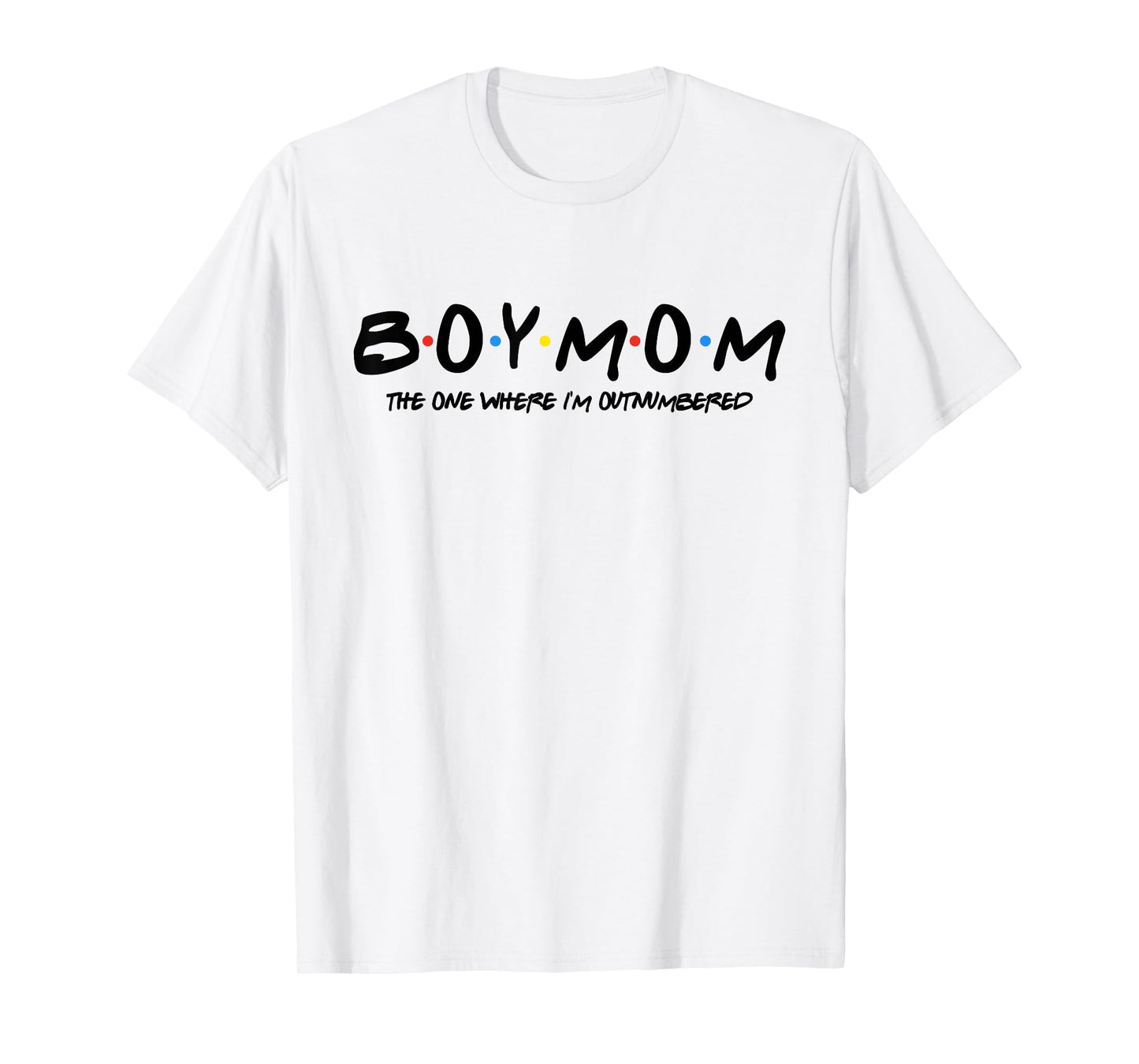 Boy With Mom The One Where I'm Outnumbered Funny Vintage T-Shirt
