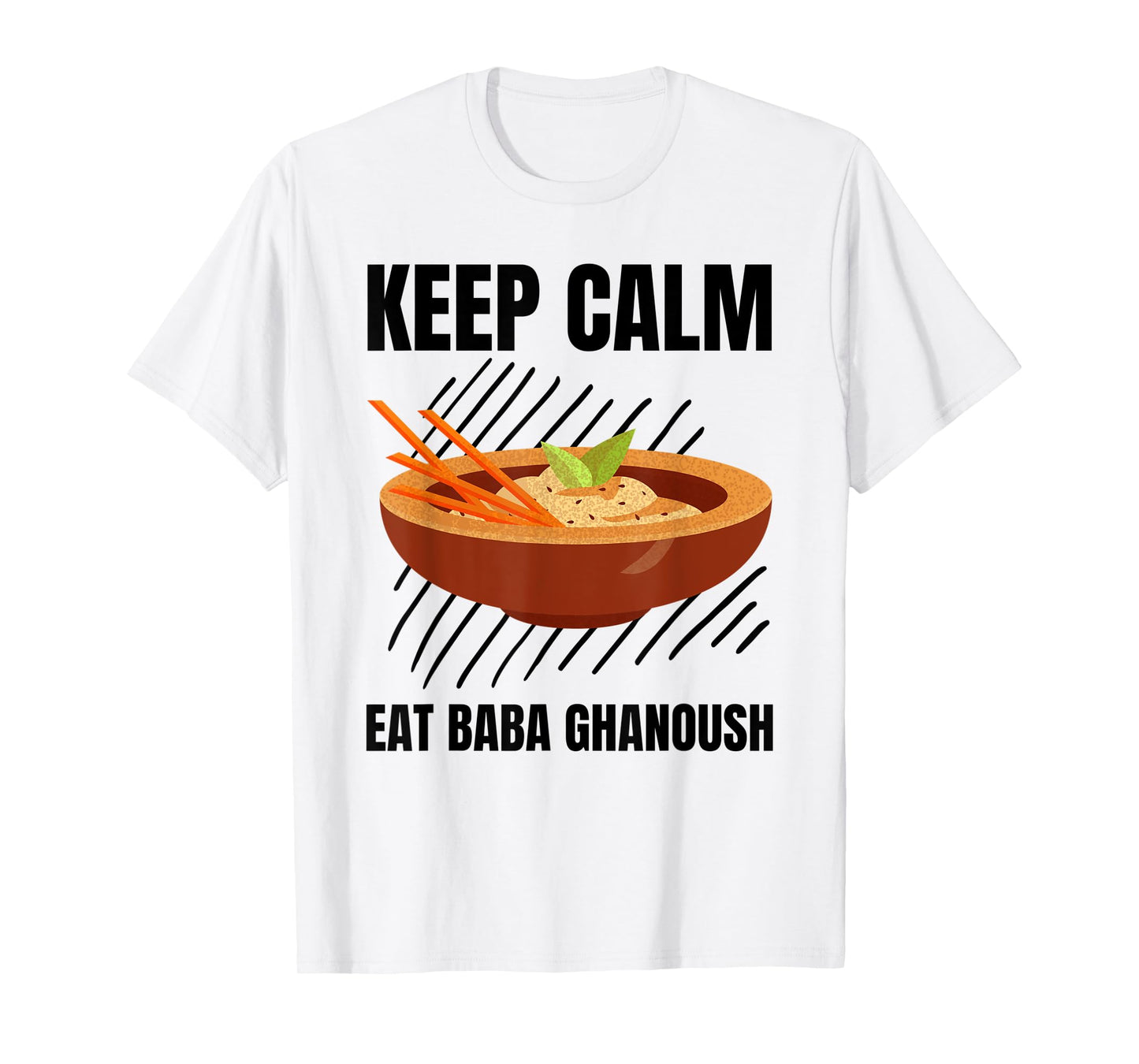 Keep Calm Eat Baba Ghanoush Vintage Grunge Baba Ghanoush T-Shirt