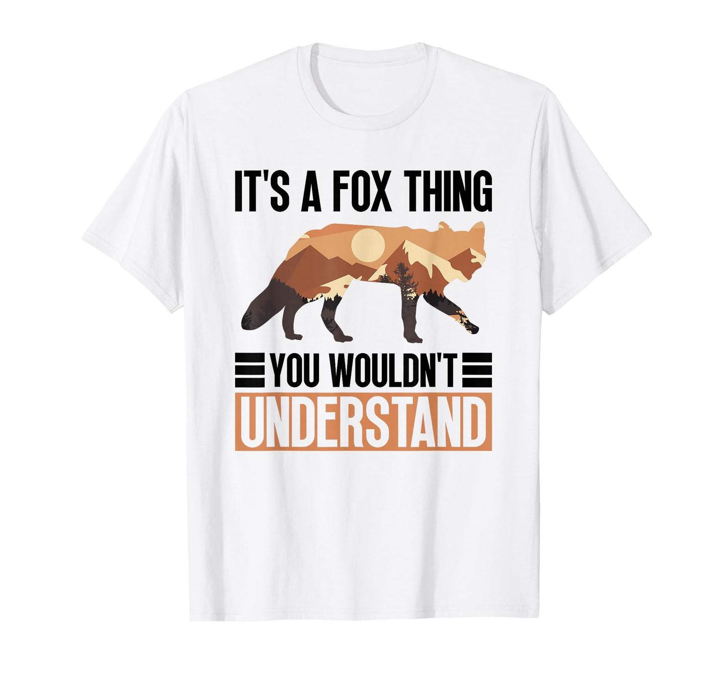 It's A Fox Thing - You Wouldn't Understand - Fox T-Shirt