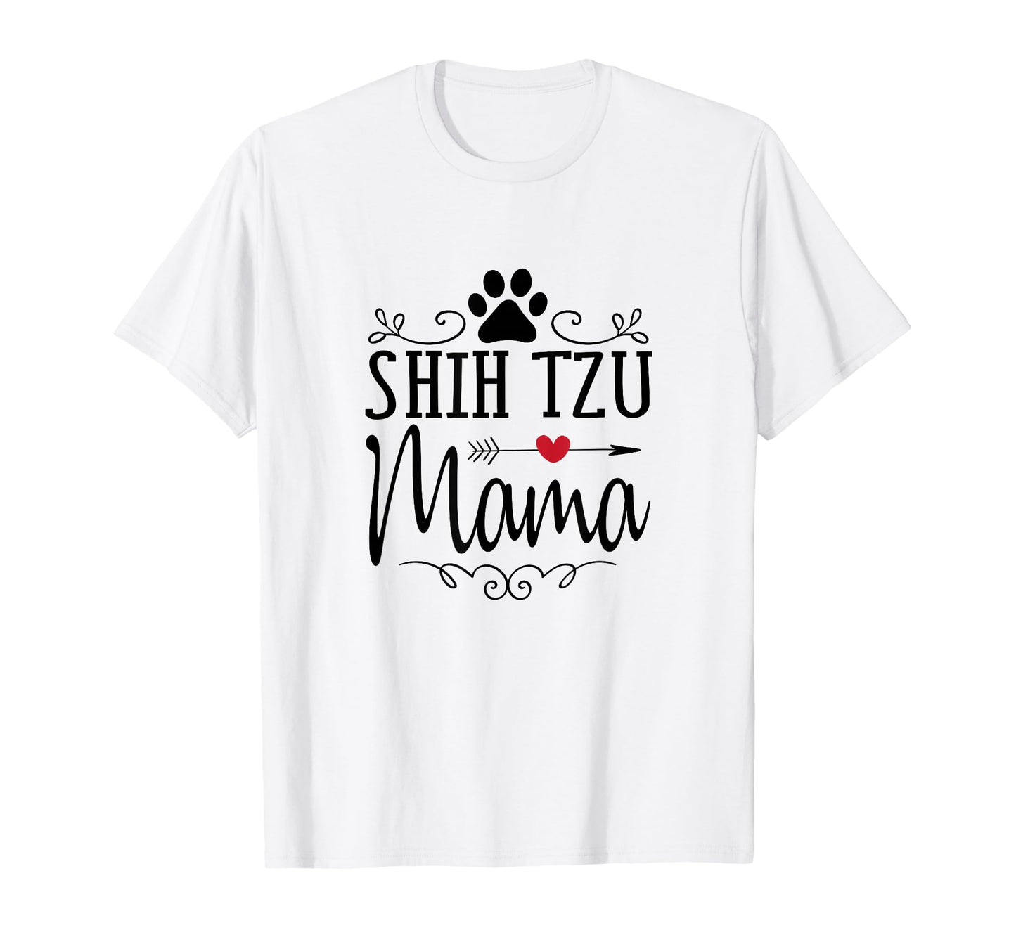 Shih Tzu Mama - Shih Tzu Mama Shirt Gift For Shih Tzu Lover T-Shirt
