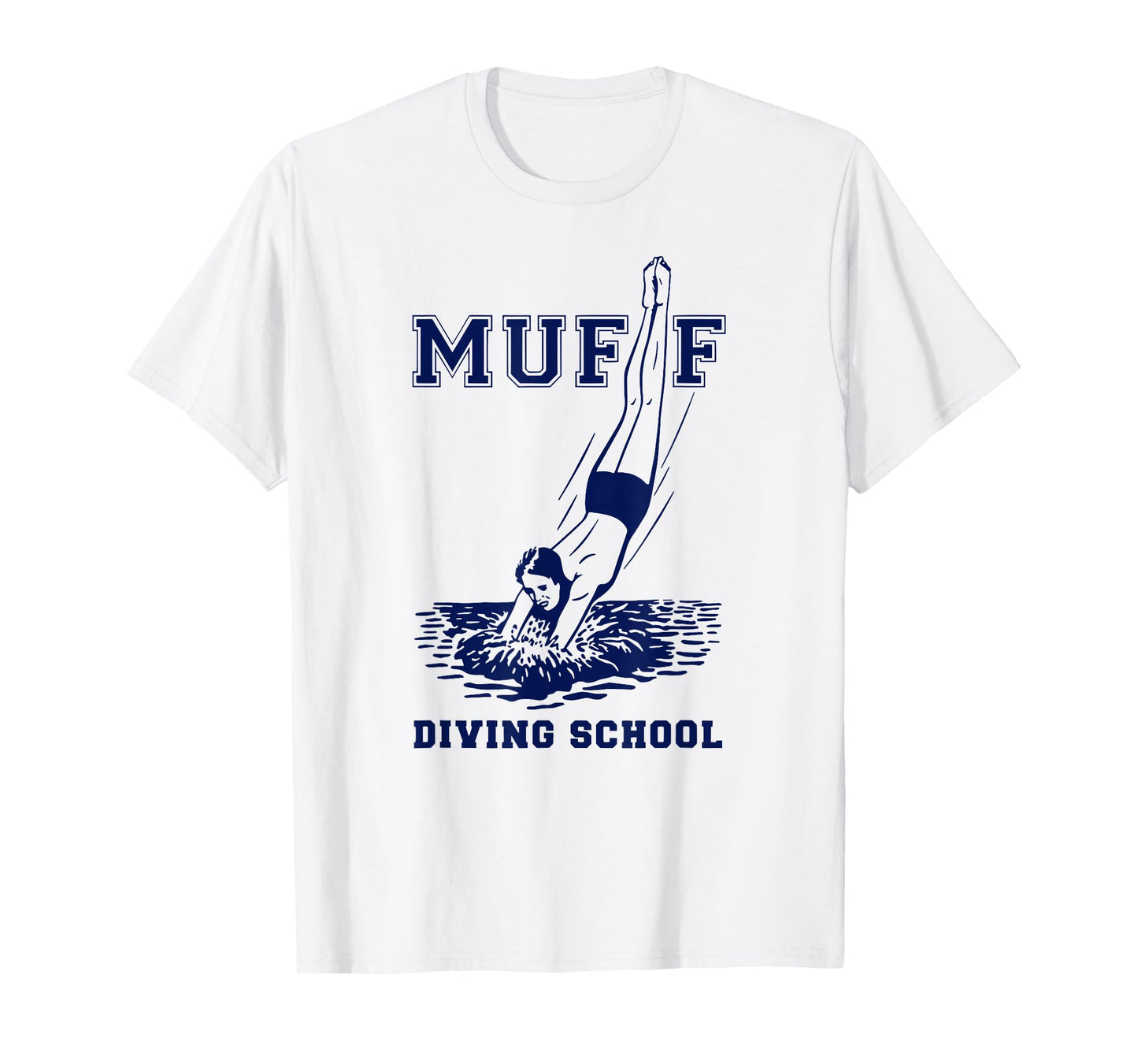 Muffs diving School | Funny Scuba Diving T-Shirt