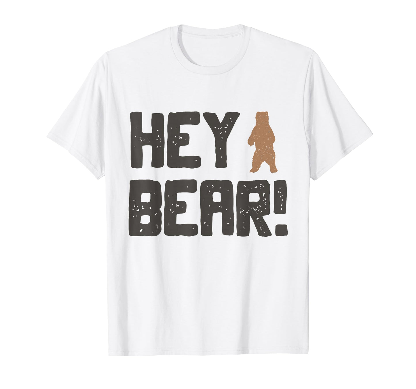 Hey Bear! Funny Hiking Outdoors Black Grizzly Bear Survival T-Shirt
