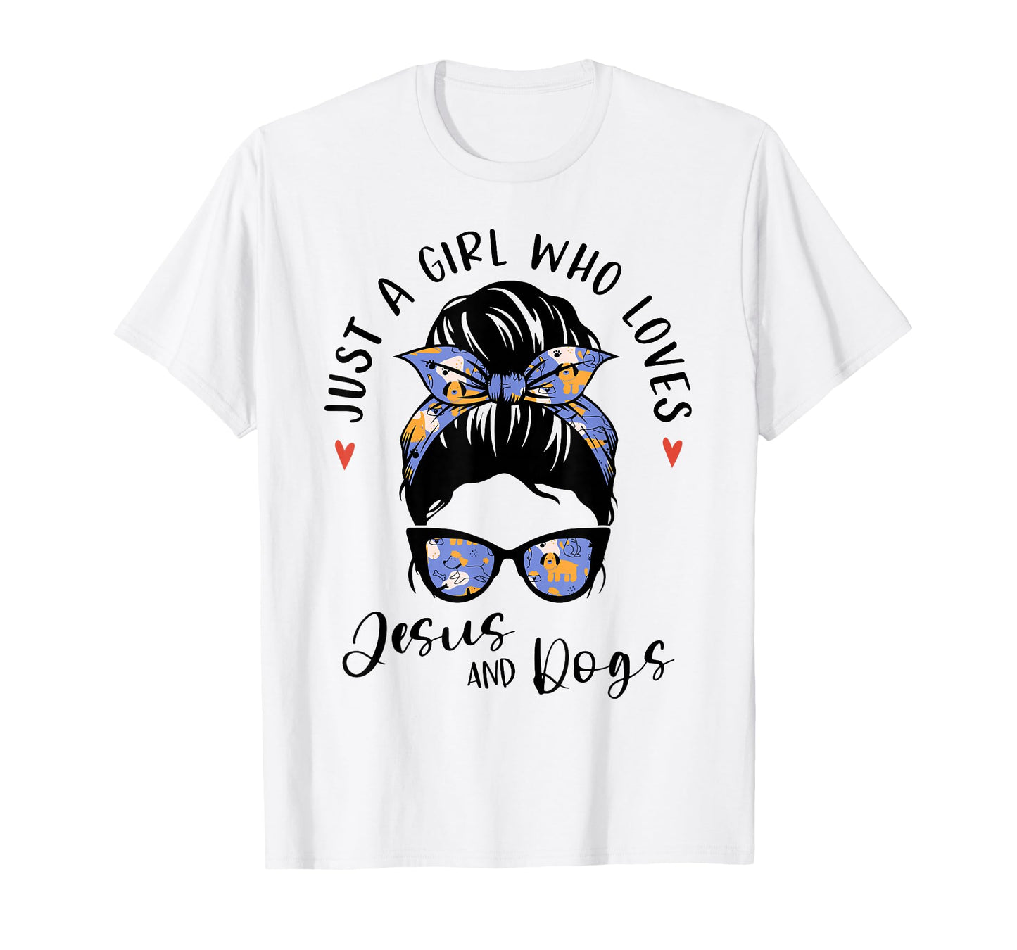 Just A Girl Who Loves Jesus and Dogs Gifts for Dog Lover T-Shirt