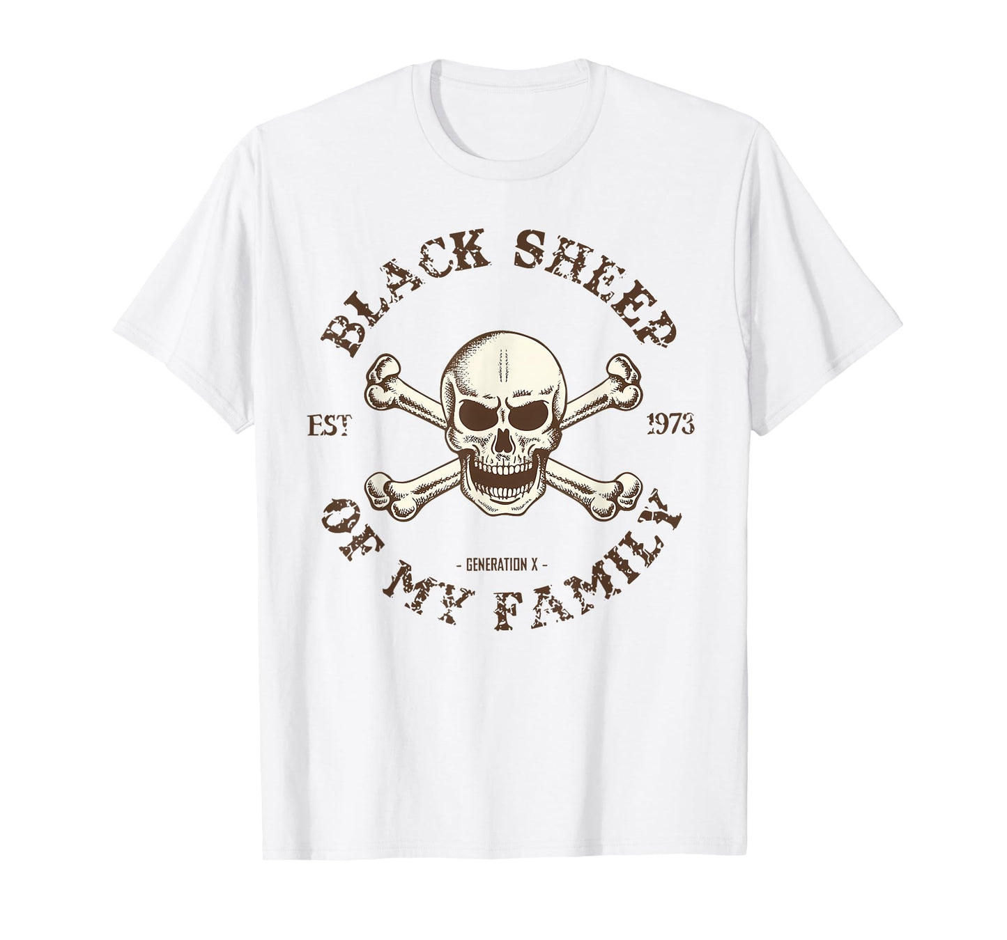 Skeleton 1973 Black Sheep Of My Family Funny Gen X T-Shirt