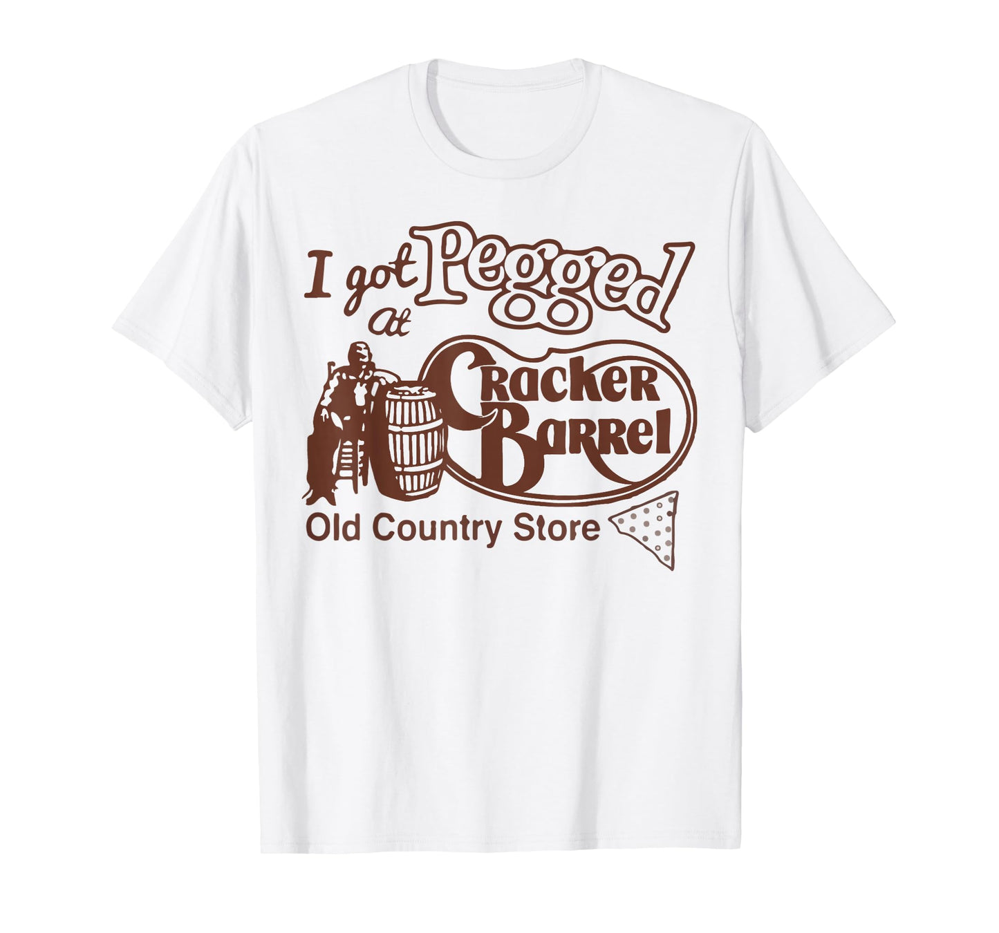 Pegged at Cracker Country Store Funny T-Shirt