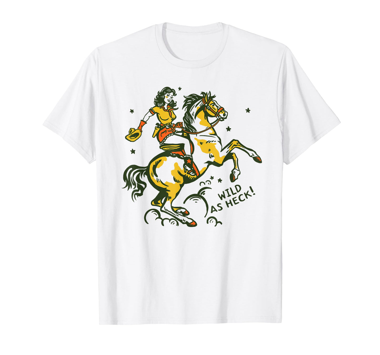 Wild As Heck Retro Vintage Western Rodeo Yeehaw Cowgirl Gift T-Shirt