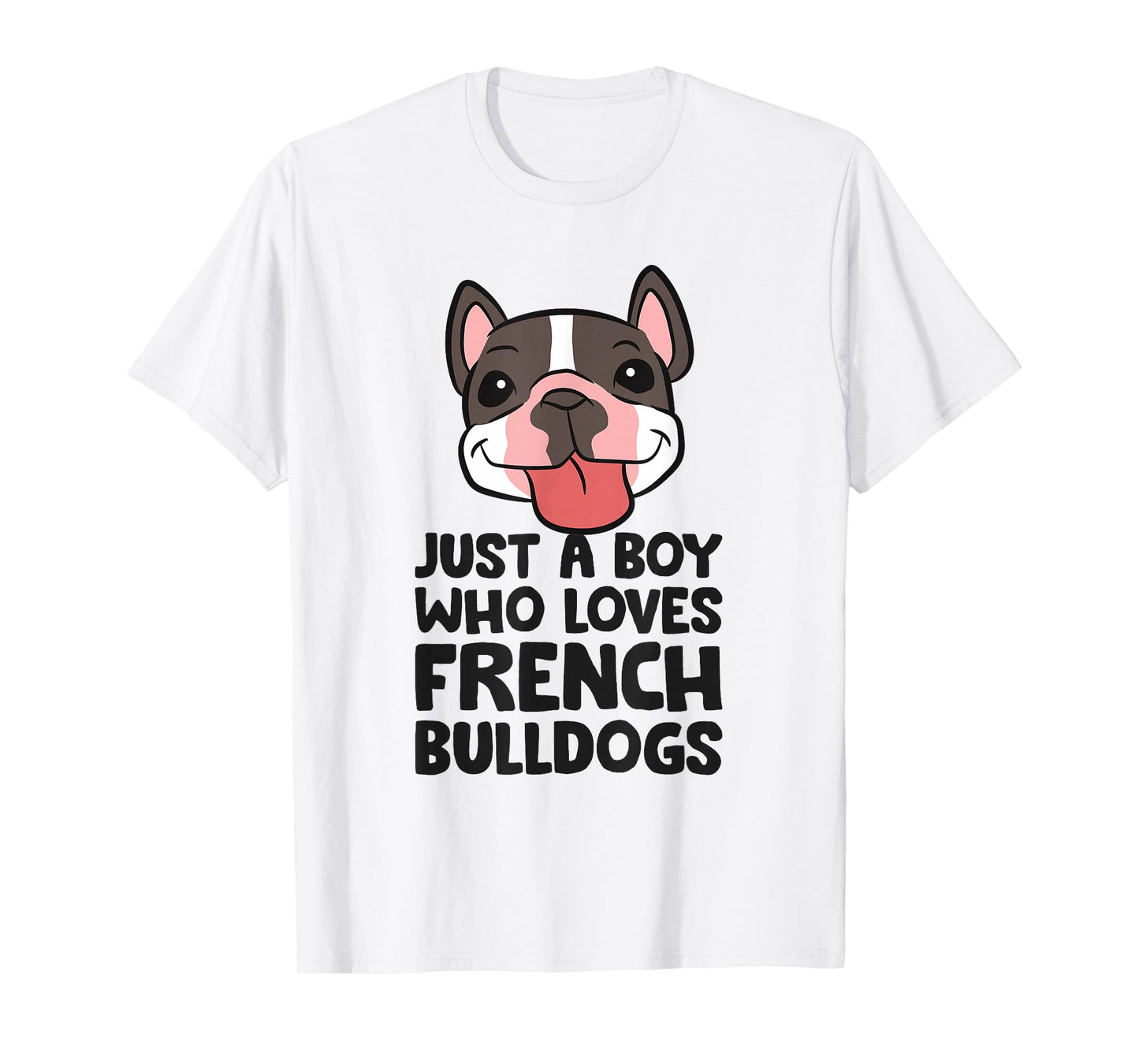 Just a Boy Who Loves French Bulldogs T-Shirt