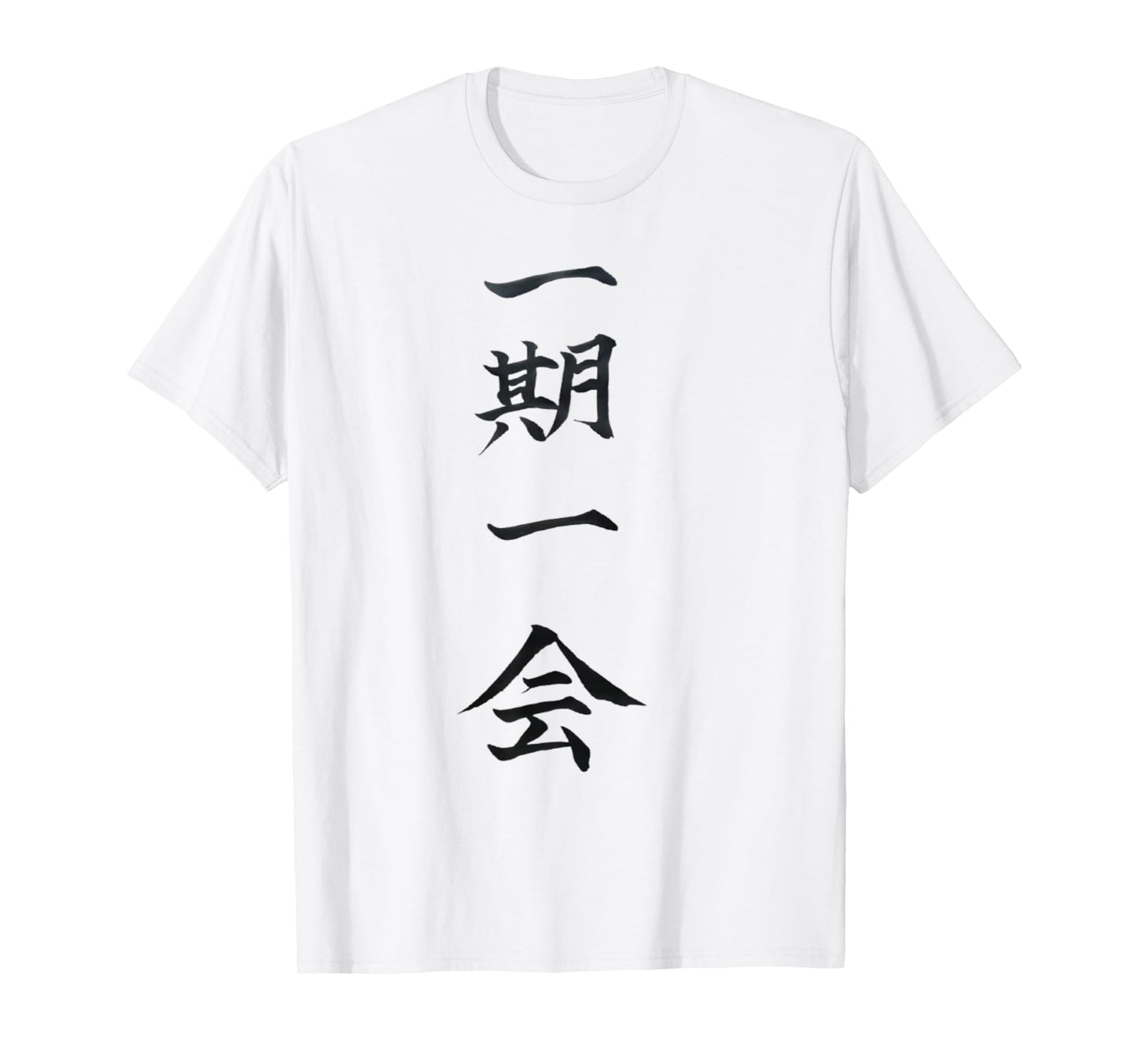 Ichigo Ichie Zen Calligraphy Art | Mindfulness Japanese T-Shirt