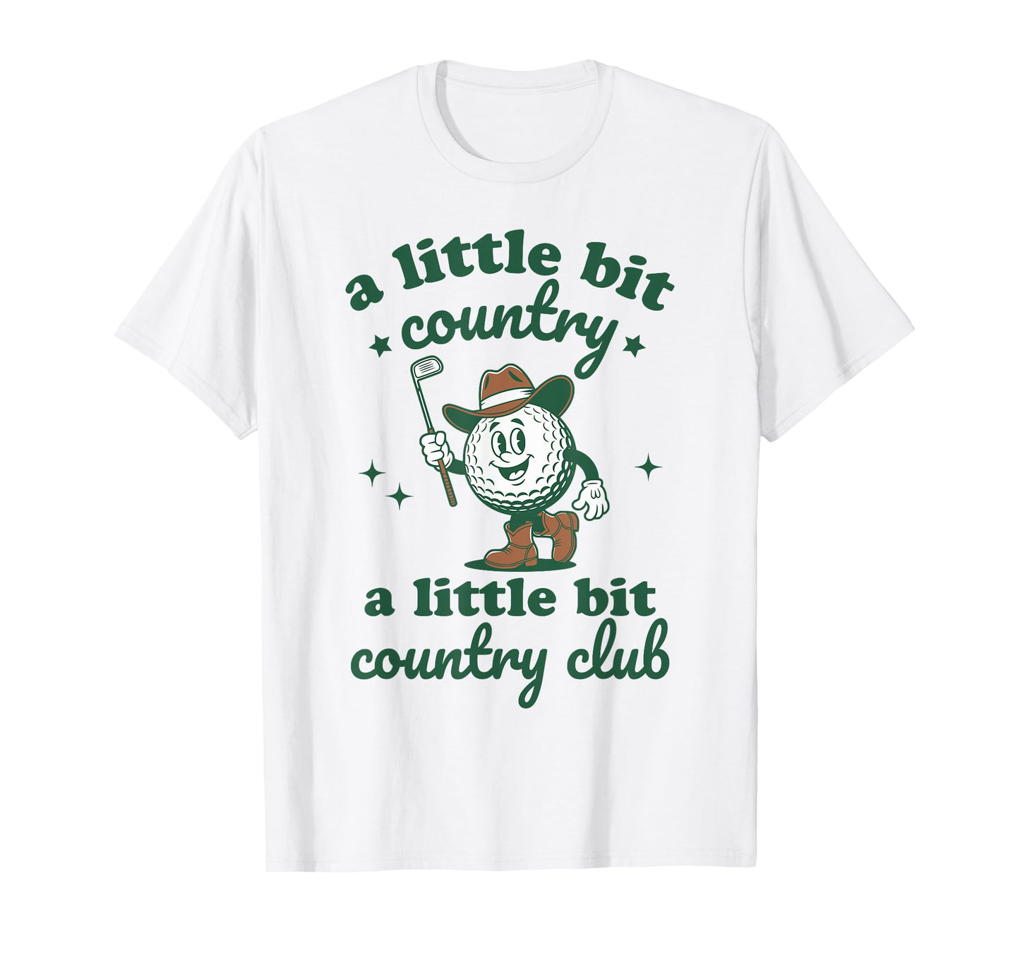 Country Golf Southern Cowgirl Golfing Country Club Golfer T-Shirt
