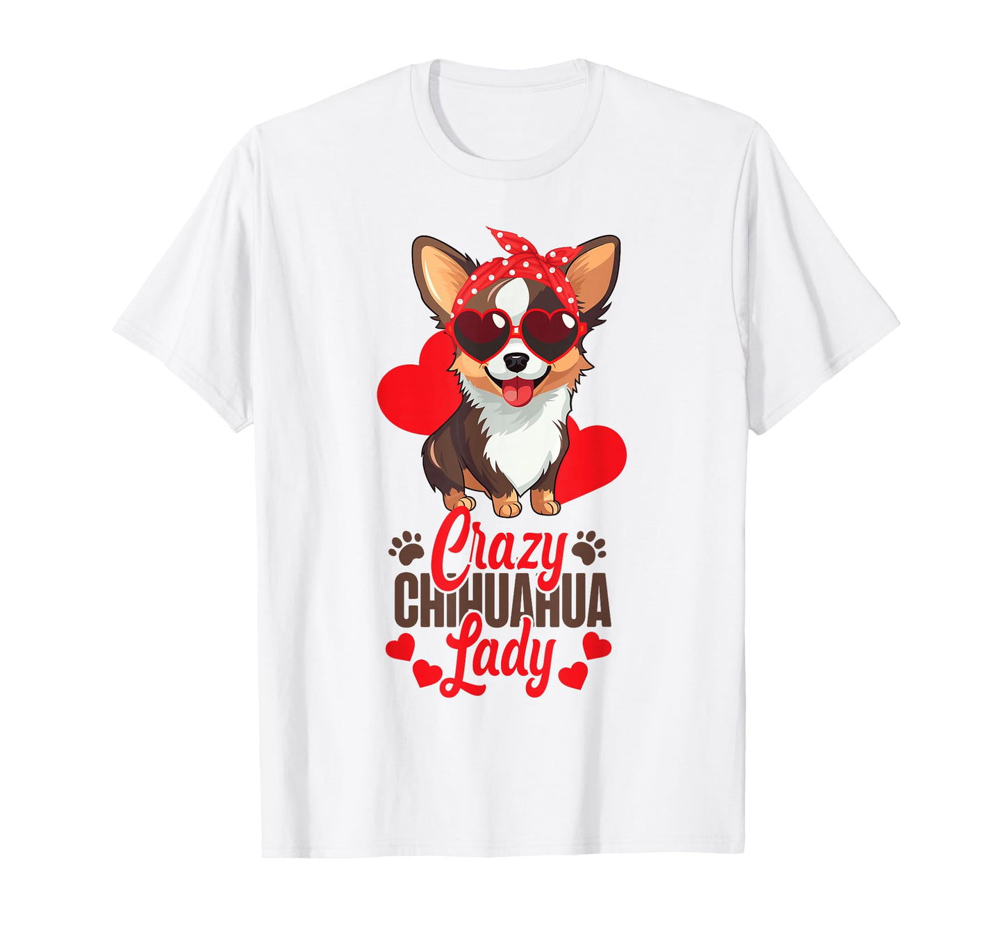 Chihuahua Chihuahueño Crazy Chihuahua Lady T-Shirt