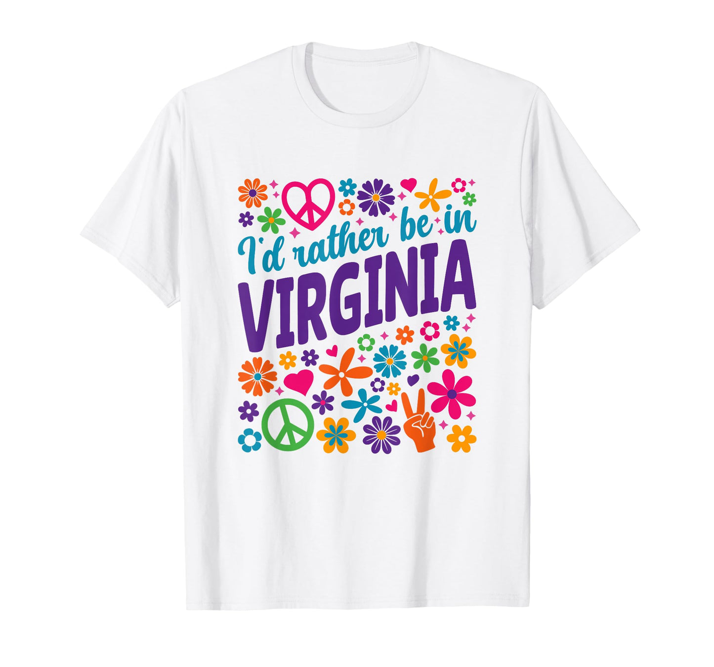 I'd Rather Be In Virginia T-Shirt