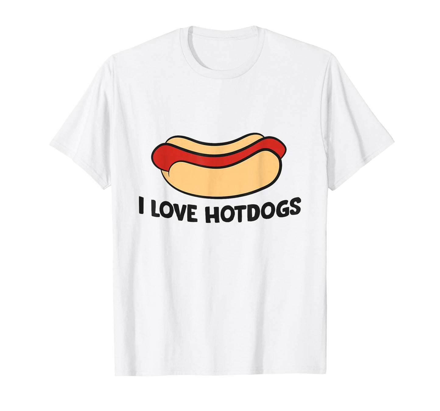 I Love Hotdogs Funny Hot Dog Lover T-Shirt