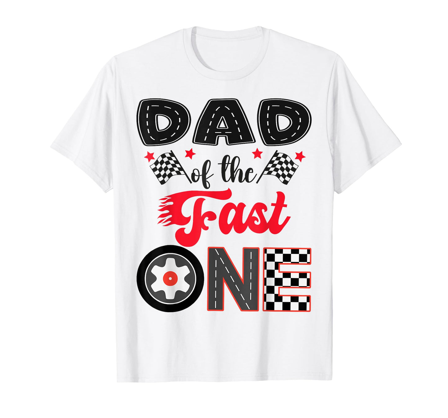 Dad Of The Fast One Car Racing Dad 1St Birthday Boy T-Shirt