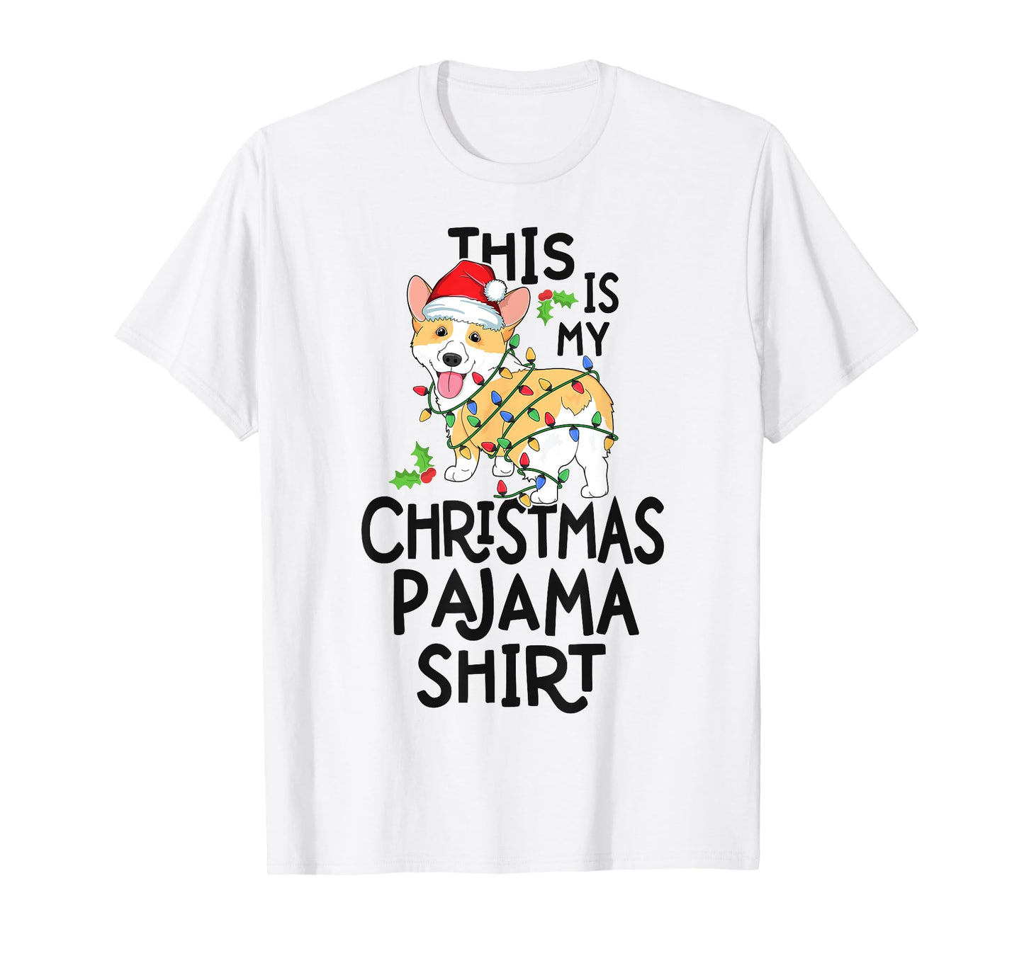 Corgi Tree Light Dog Xmas This Is My Christmas Pyjama Shirt Men Women Kids T-Shirt