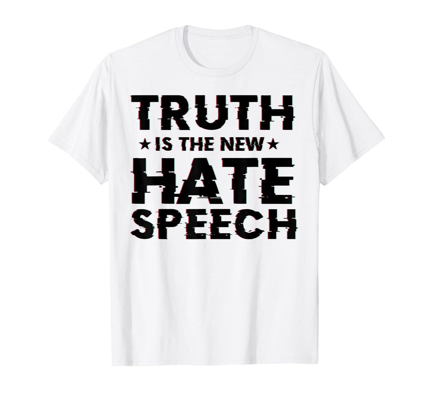 Truth is the New Hate Speech T-Shirt
