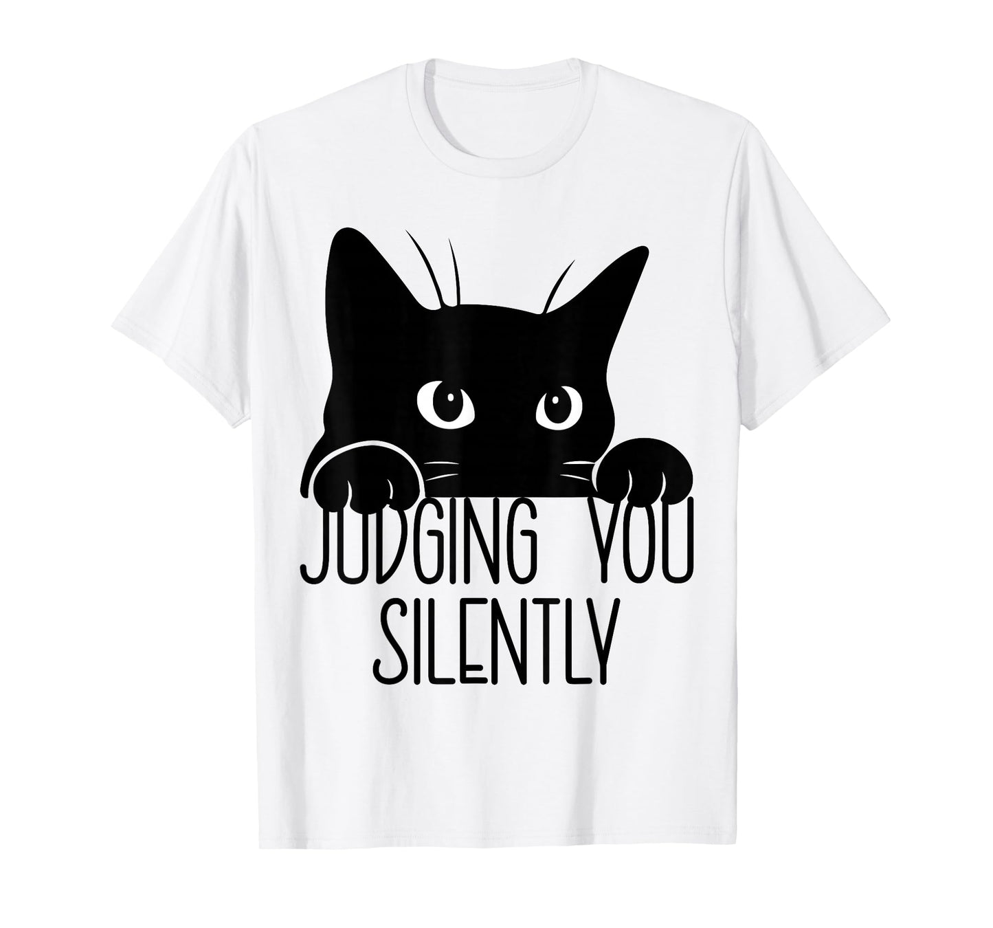Cat Judging You Silently, Funny Black Cat Mom Dad T-Shirt